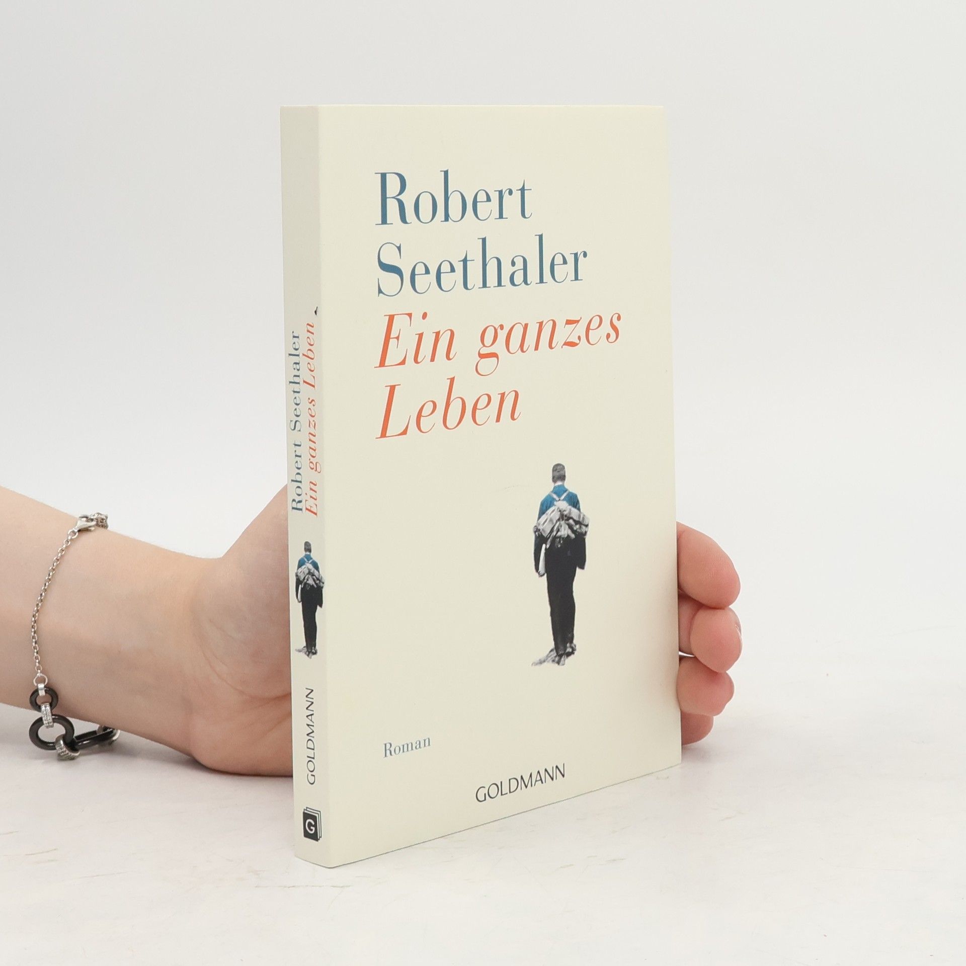 Robert Seethaler Ein ganzes Leben