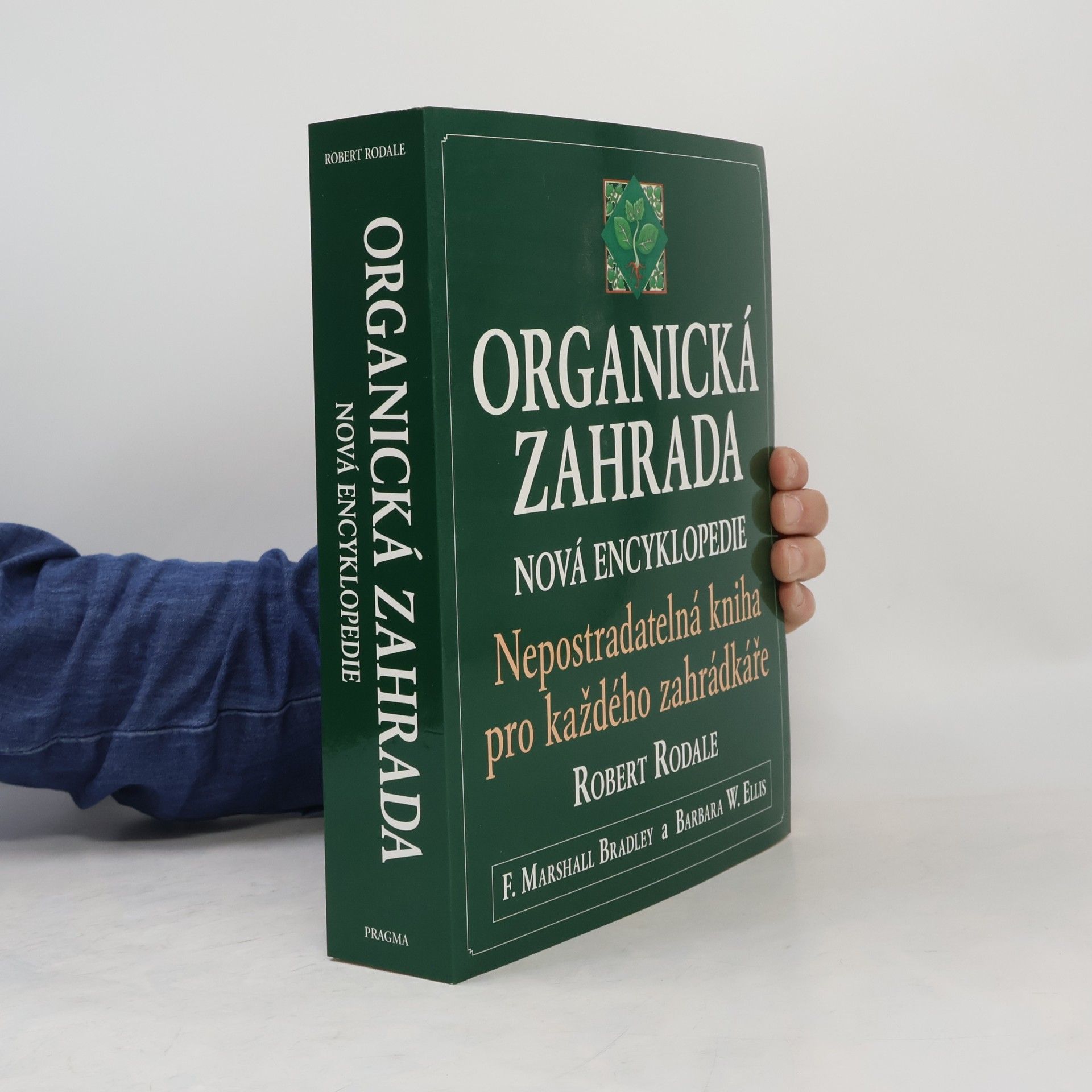 Robert Rodale Organická zahrada