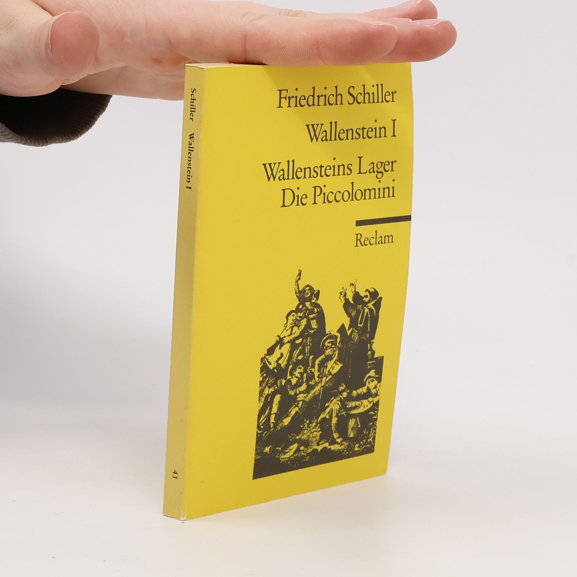 Friedrich Schiller Wallenstein I, Wallensteins Lager, Die Piccolomini