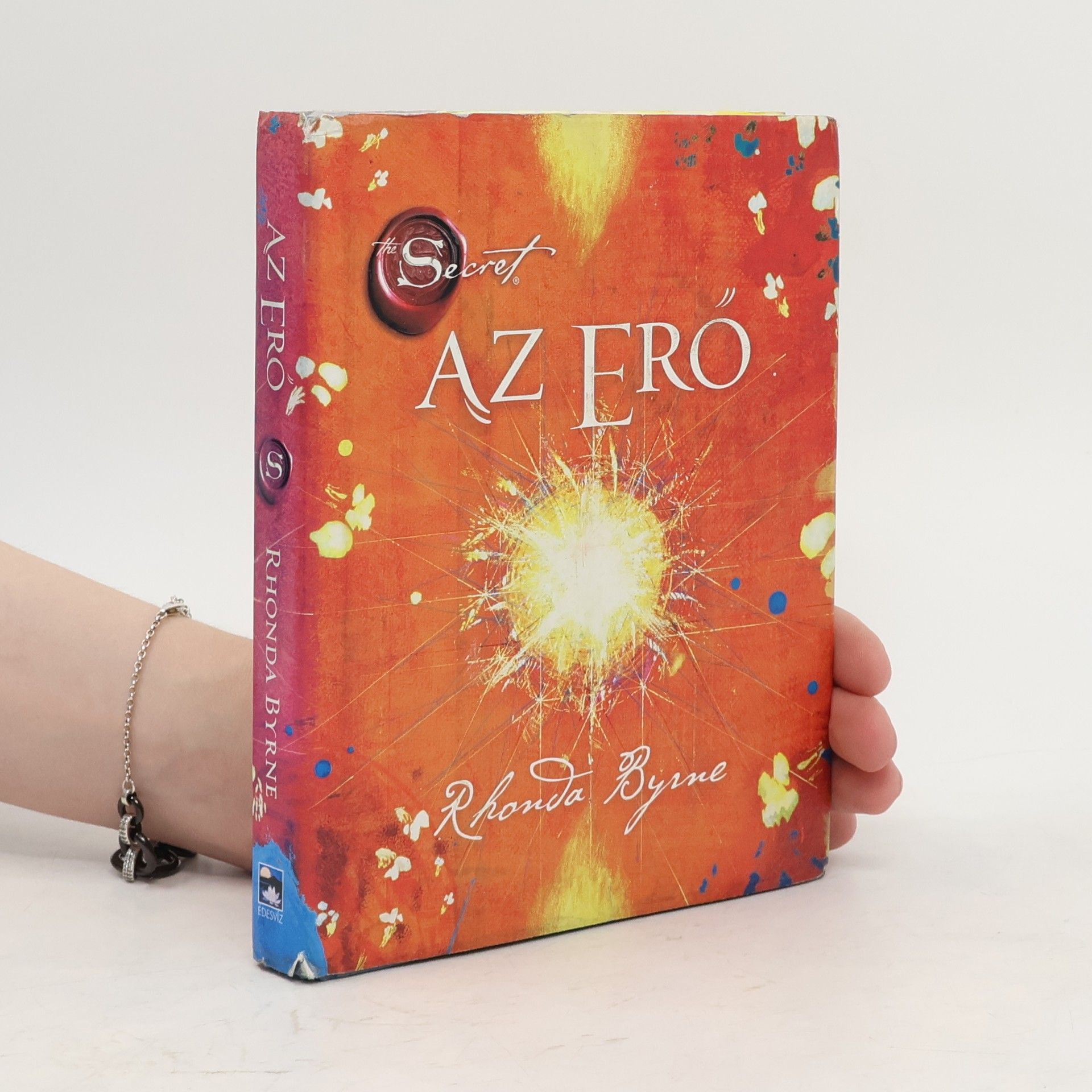 Rhonda Byrne The Secret: Az Erő
