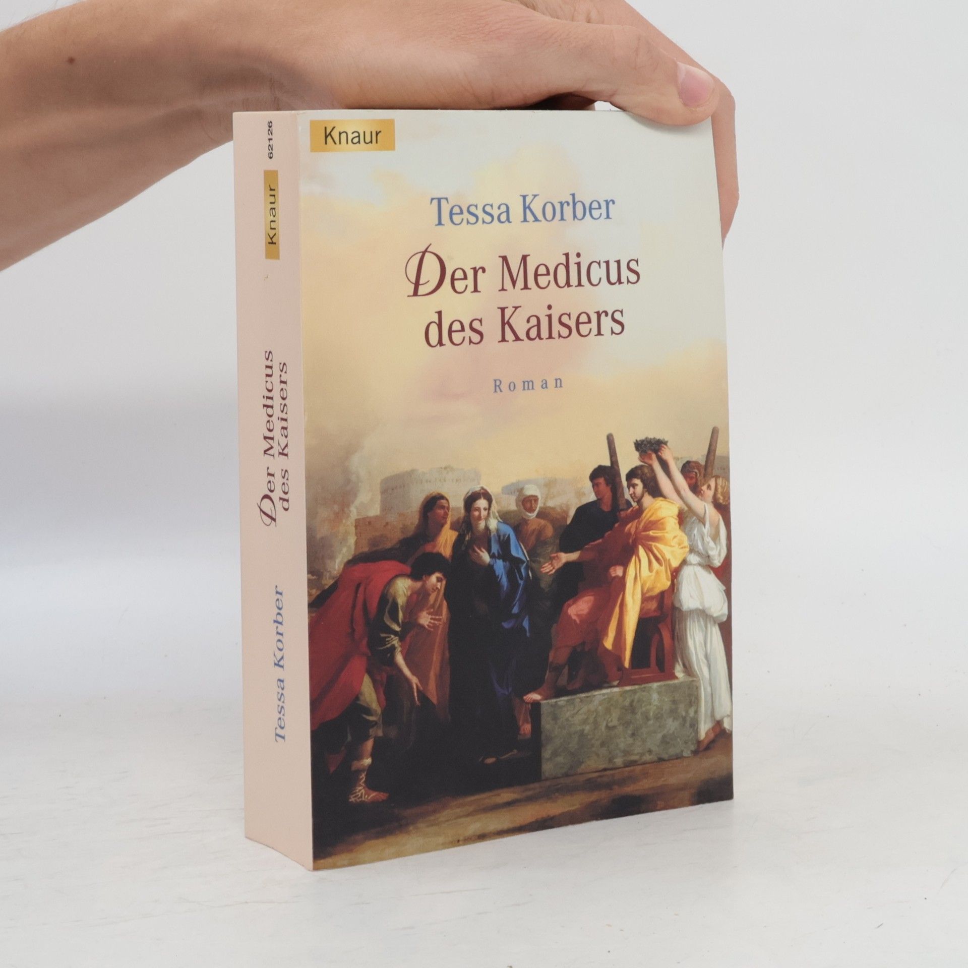 Tessa Korber Der Medicus des Kaisers