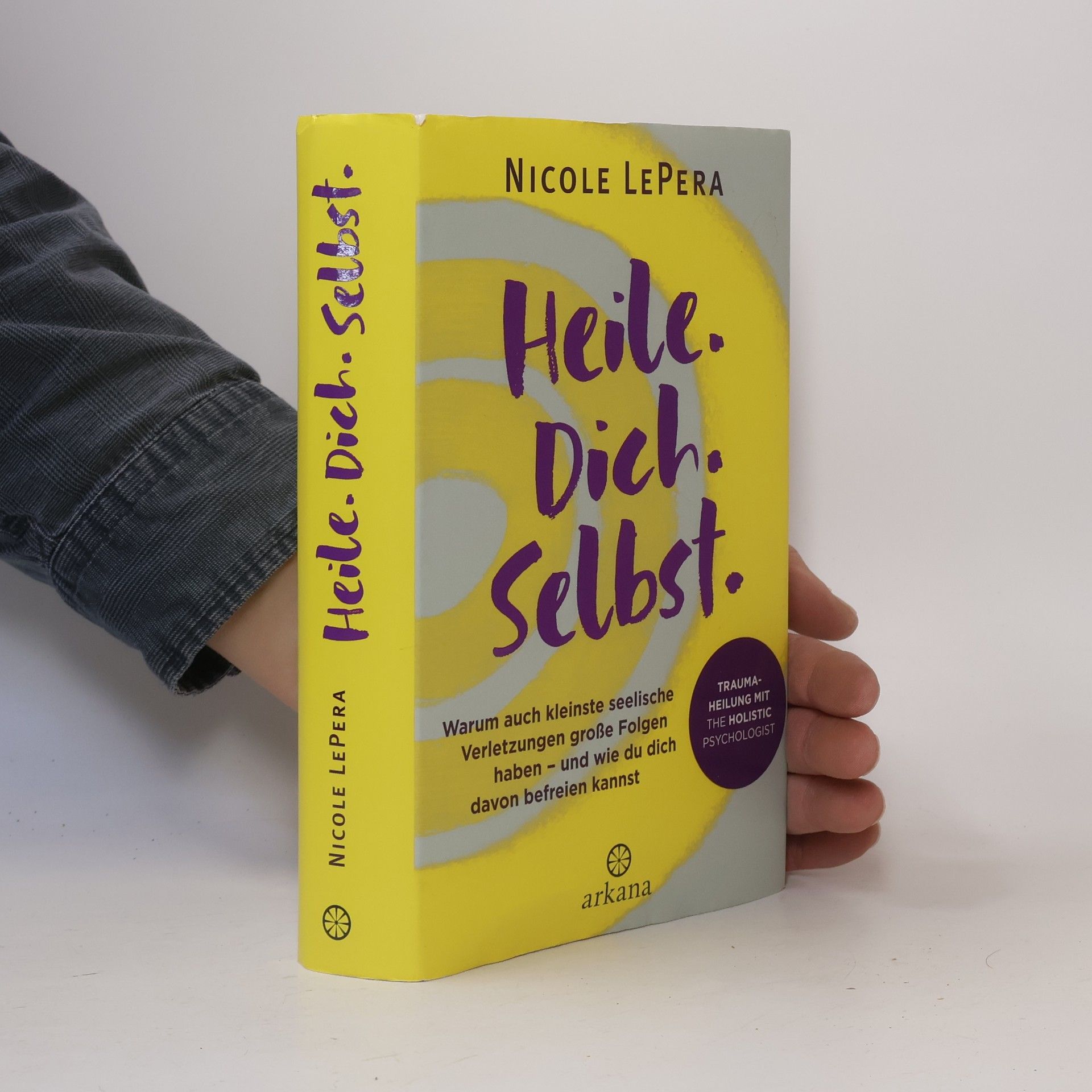 Nicole LePera Heile. Dich. Selbst.