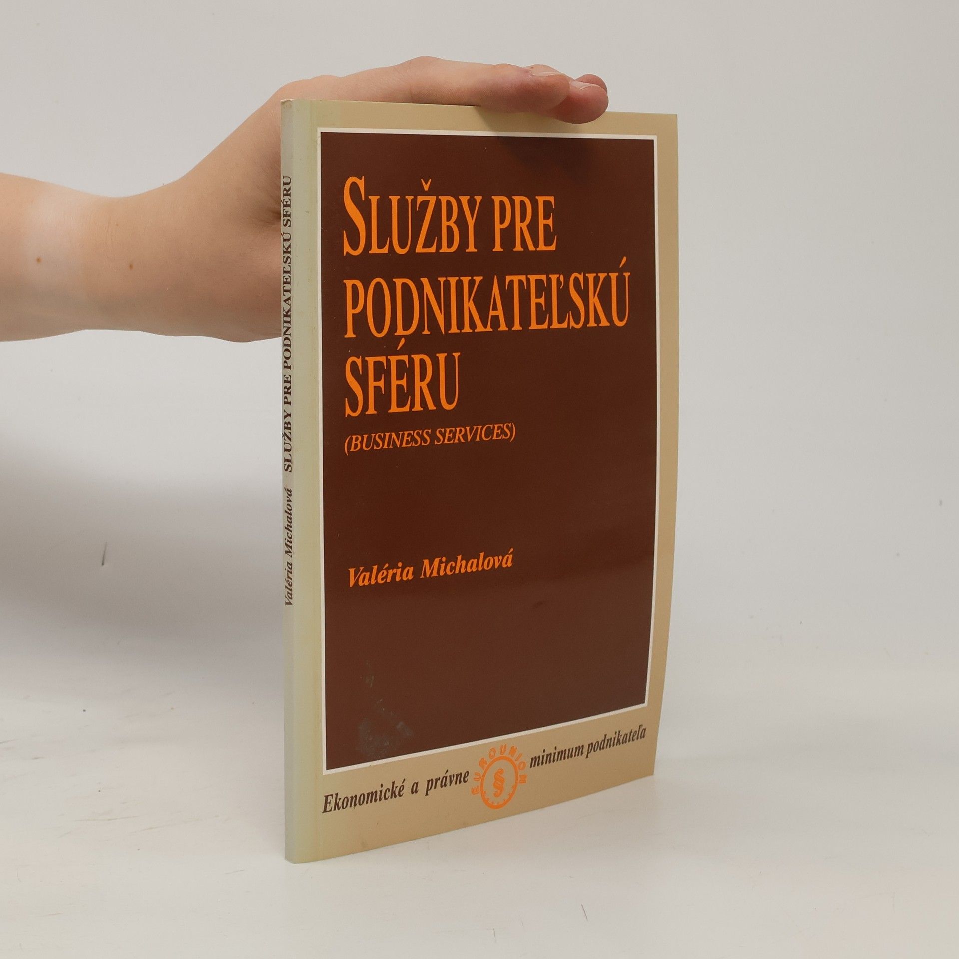 Valéria Michalová Služby pre podnikateľskú sféru
