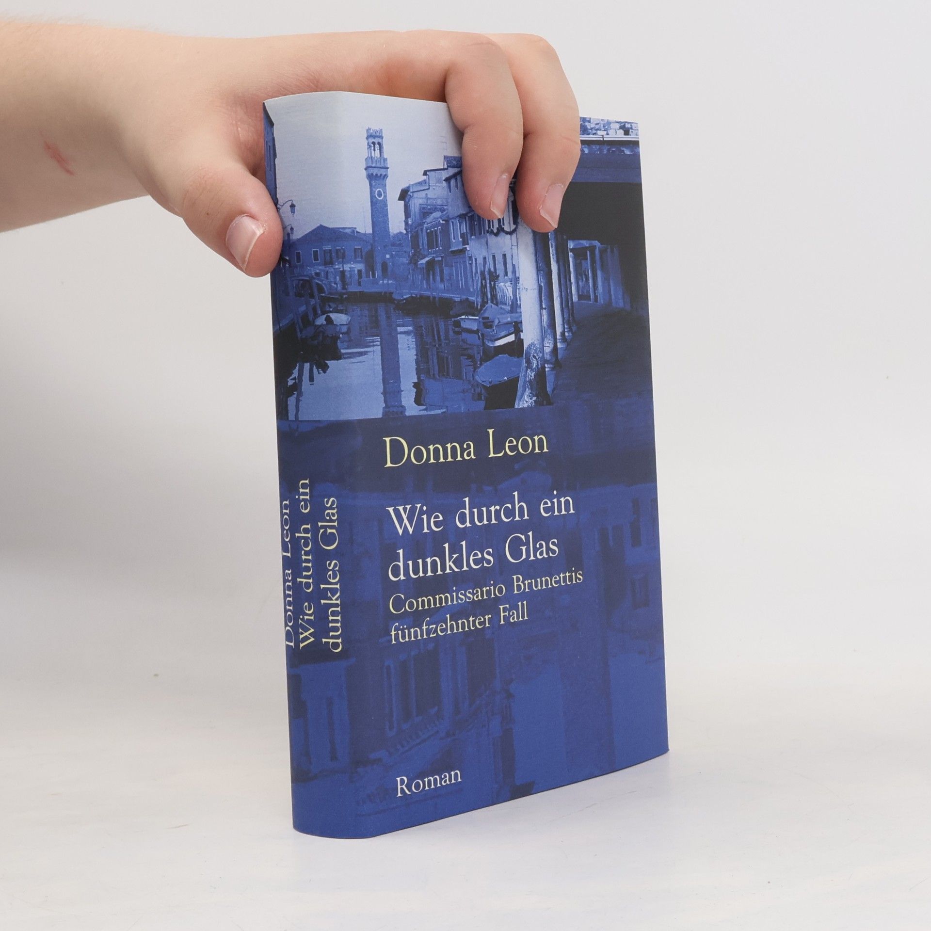 Donna Leon Wie durch ein dunkles Glas