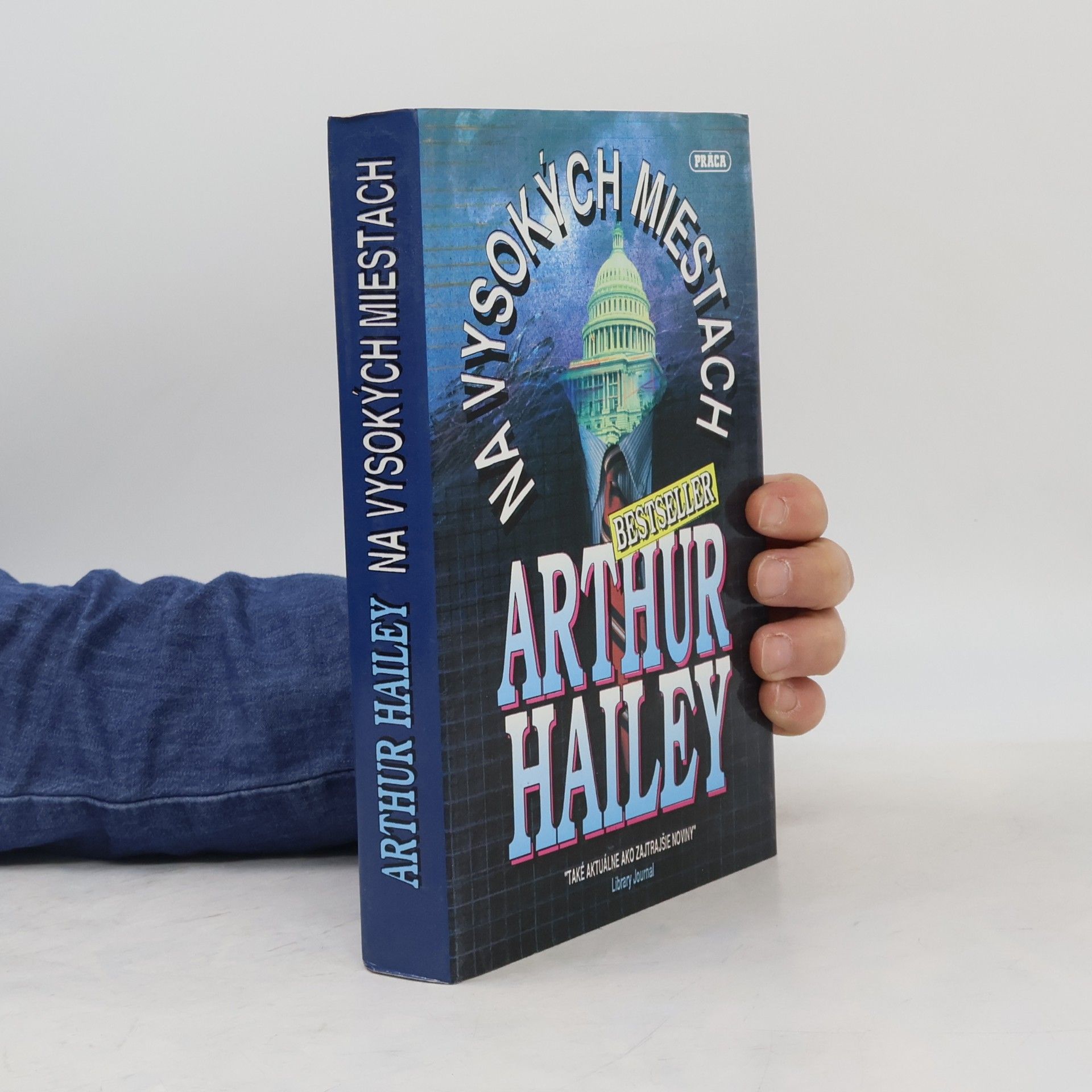 Arthur Hailey Na vysokých miestach