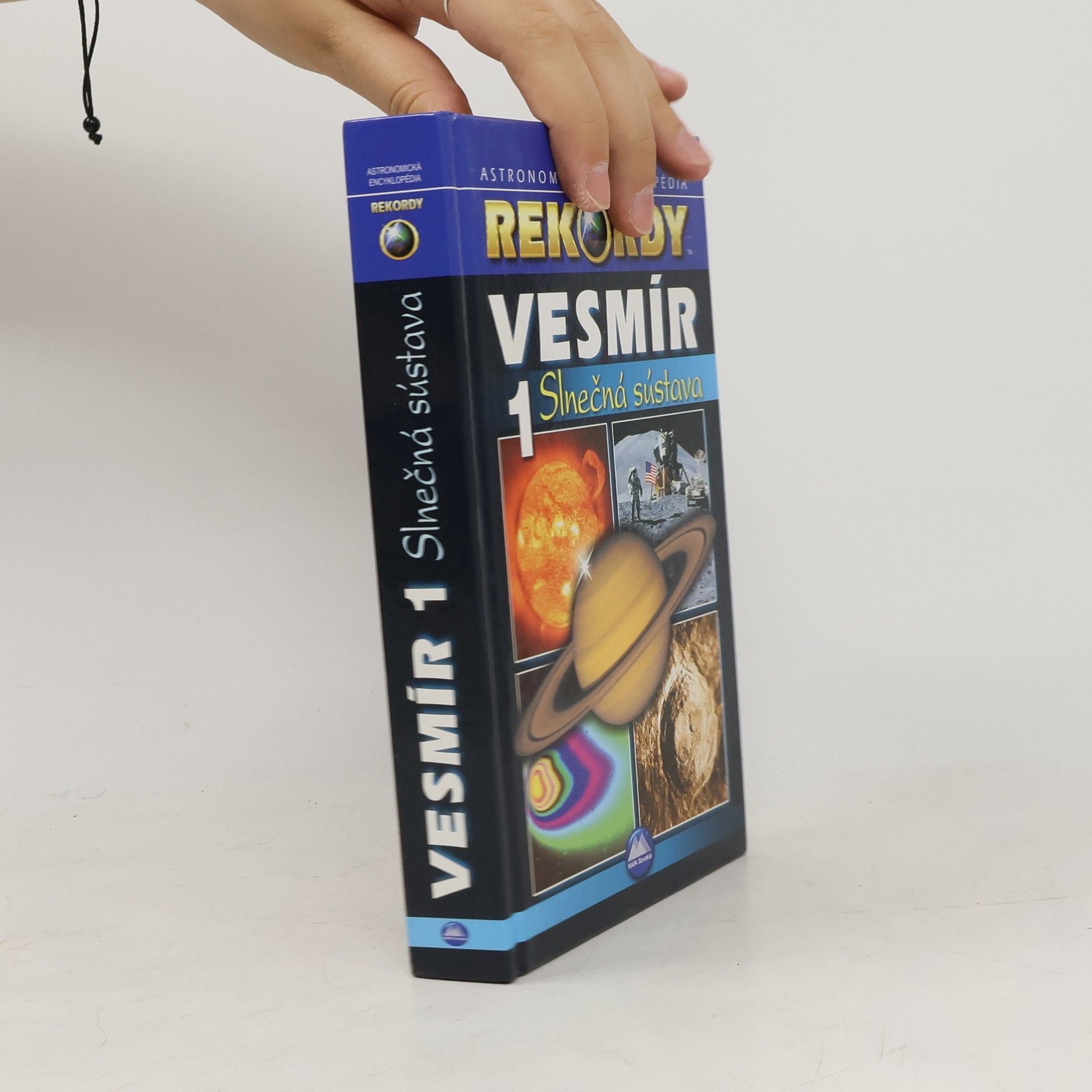 Róbert Čeman Vesmír 1. Astronomická encyklopédia. Slnečná sústava