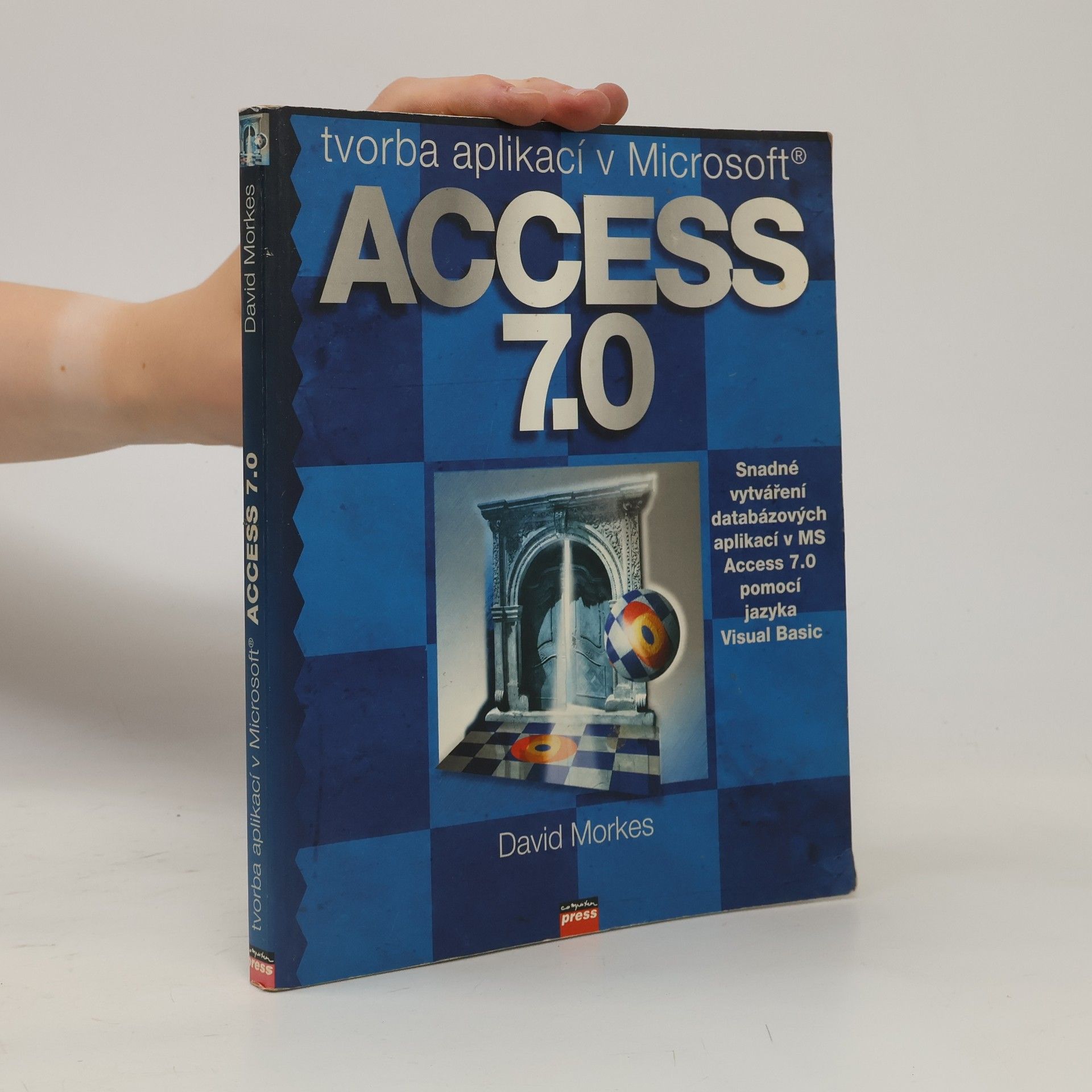 David Morkes Tvorba aplikací v Microsoft Access 7.0