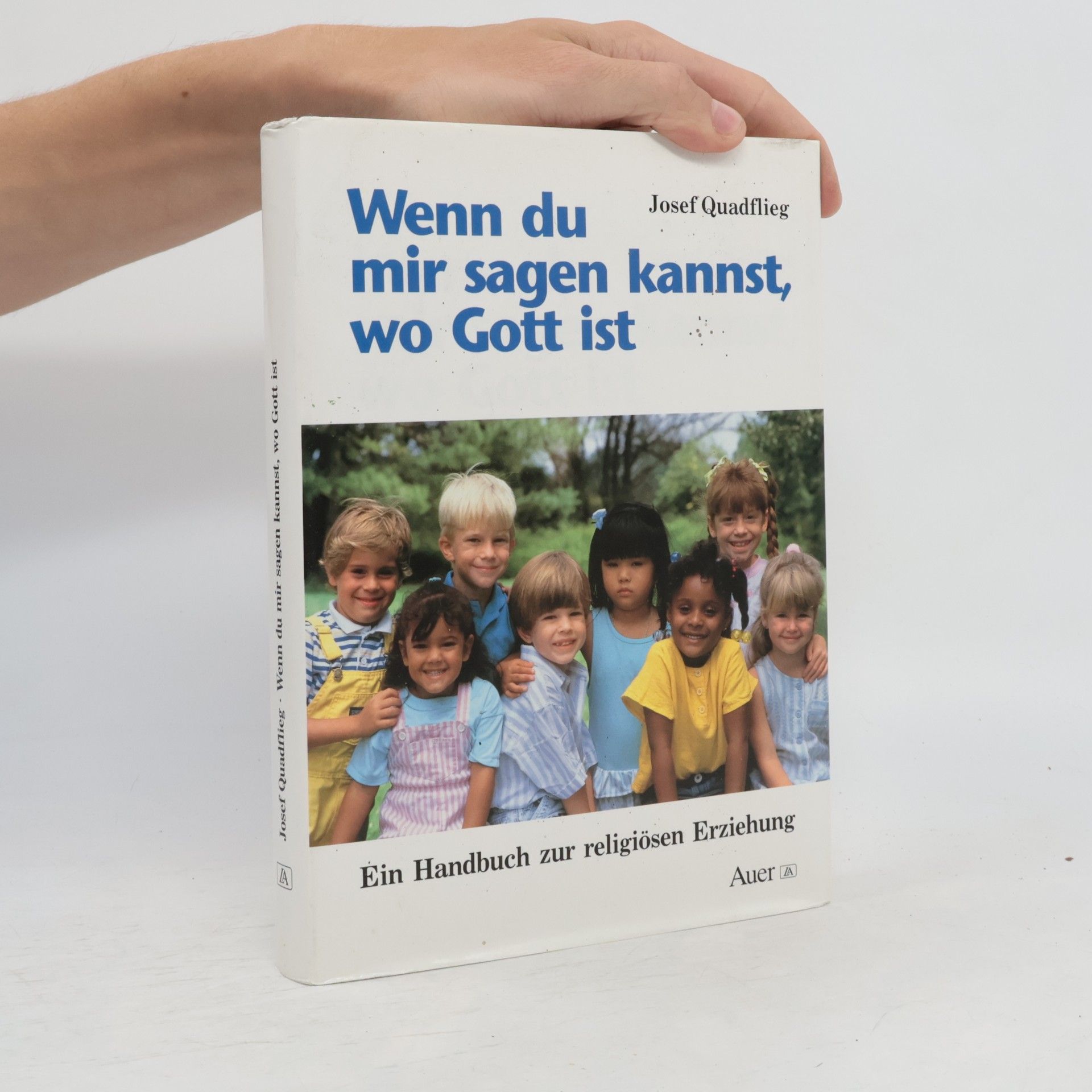 Josef Quadflieg Wenn du mir sagen kannst, wo Gott ist