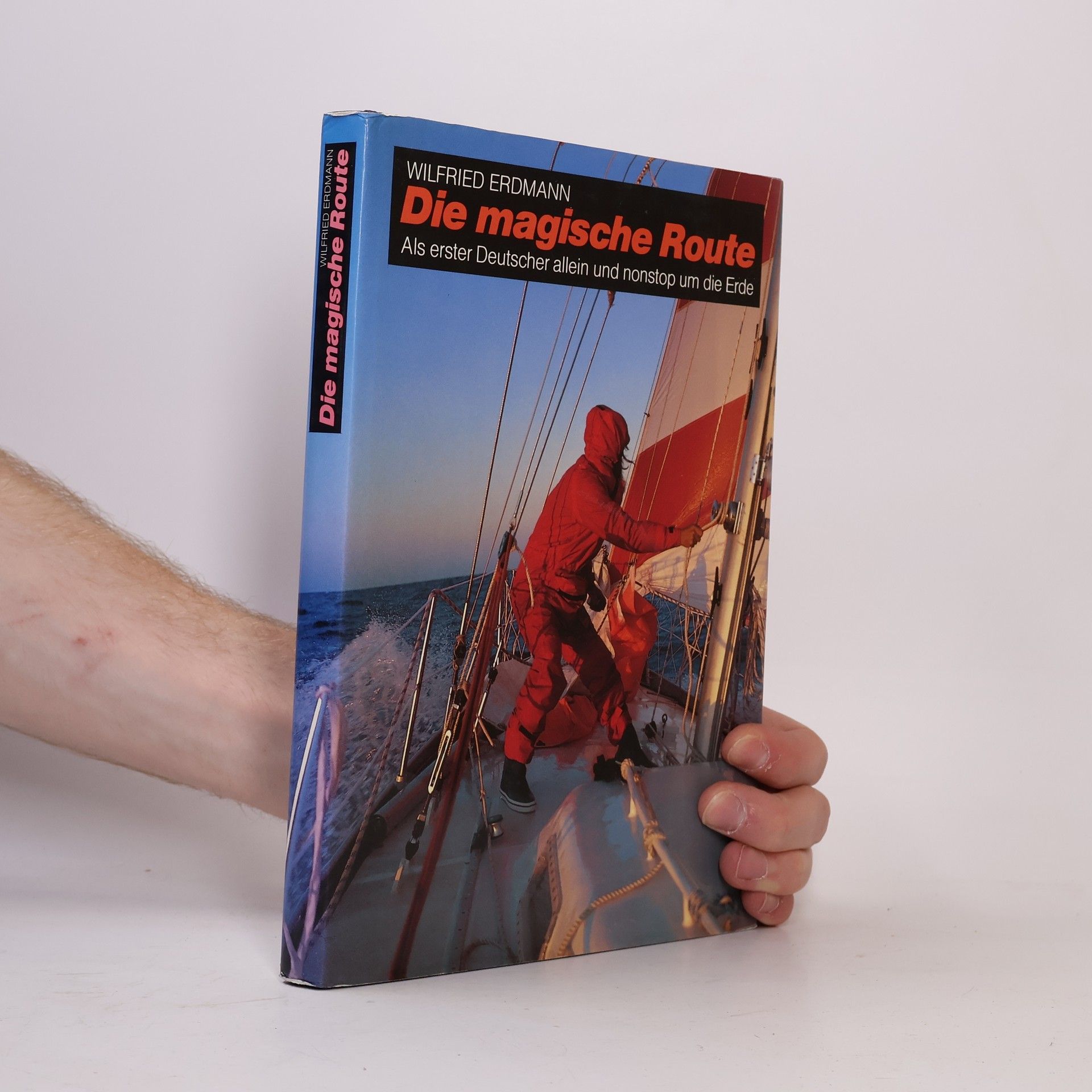 Wilfried Erdmann Die magische Route Wilfried Erdmann