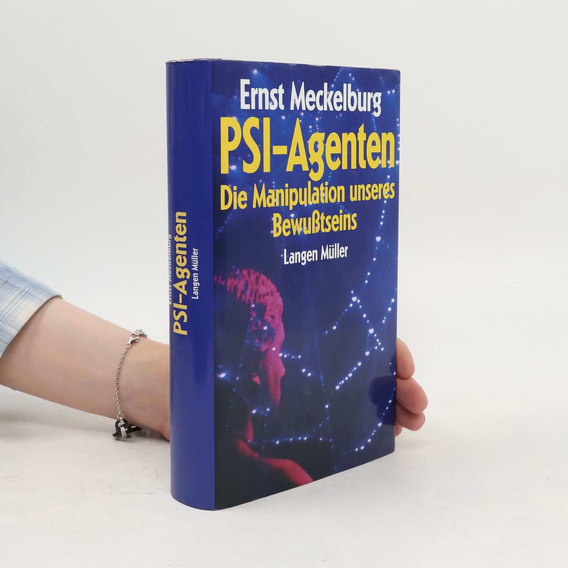 Langen Müller PSI-Agenten. Die Manipulation unseres Bewußtseins