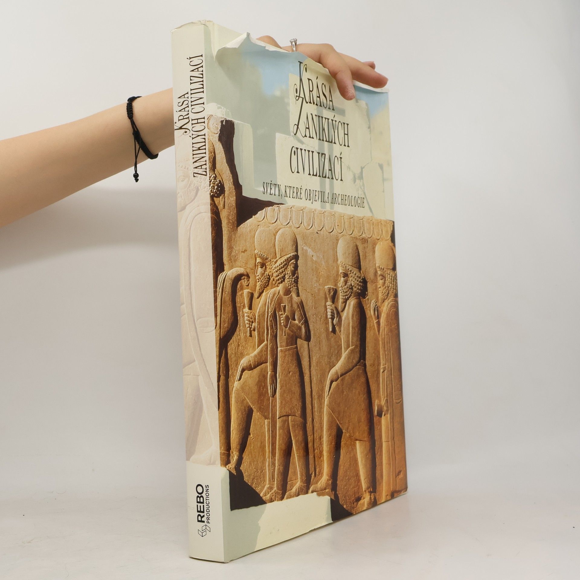 Marilia Albanese Krása zaniklých civilizací : světy, které objevila archeologie