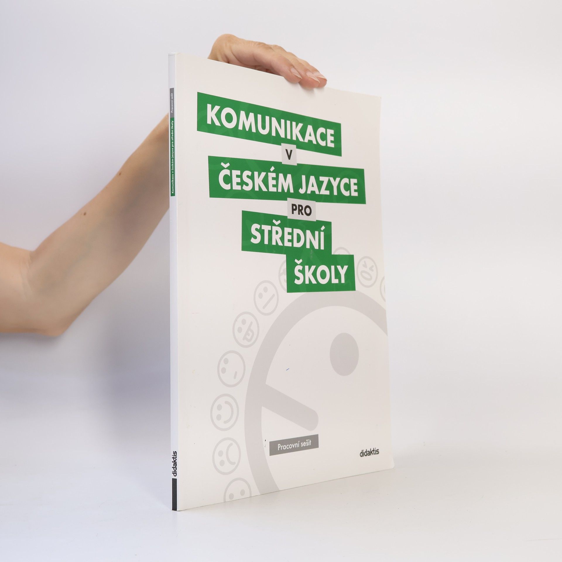 Komunikace v českém jazyce pro střední školy: Pracovní sešit