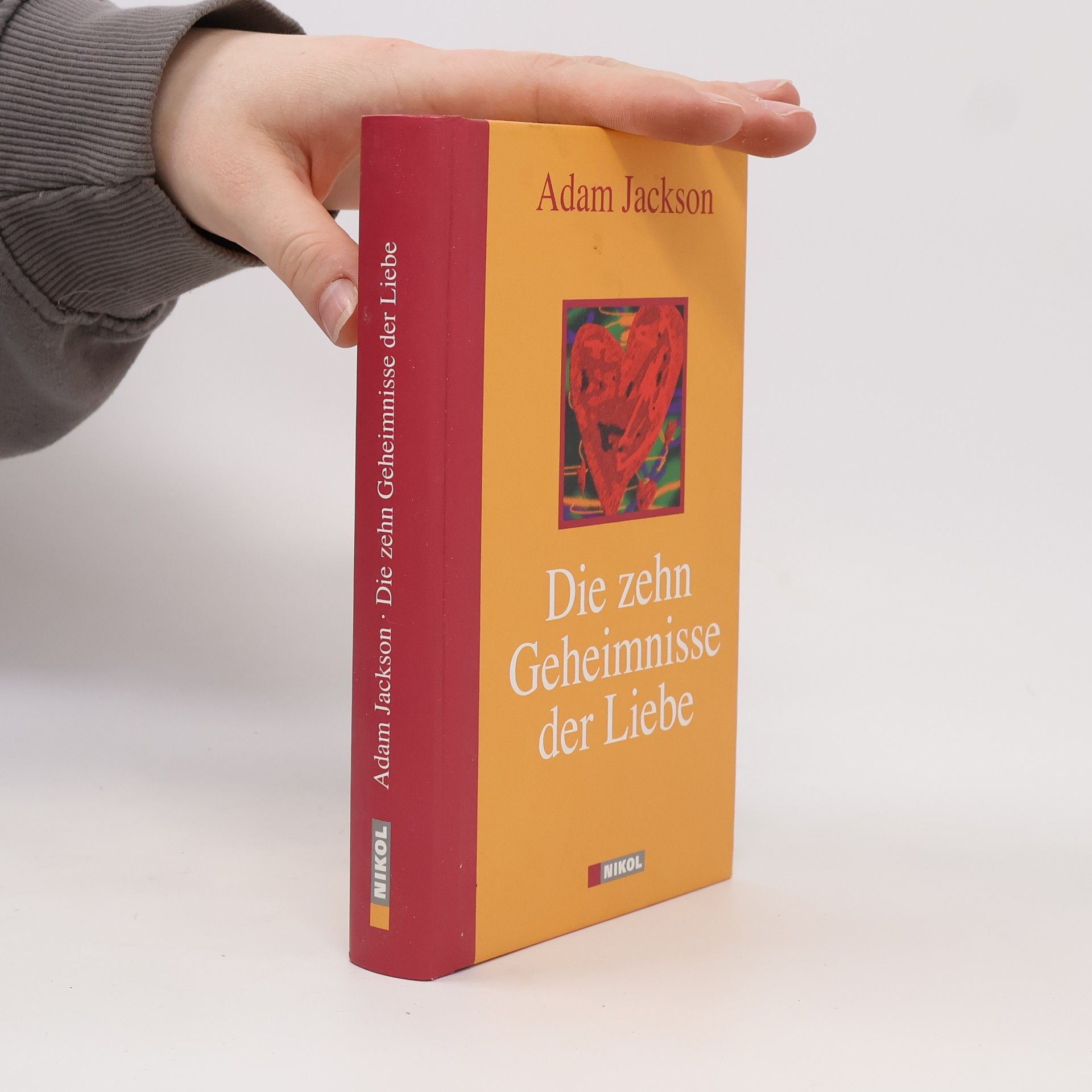 Adam J. Jackson Die zehn Geheimnisse der Liebe