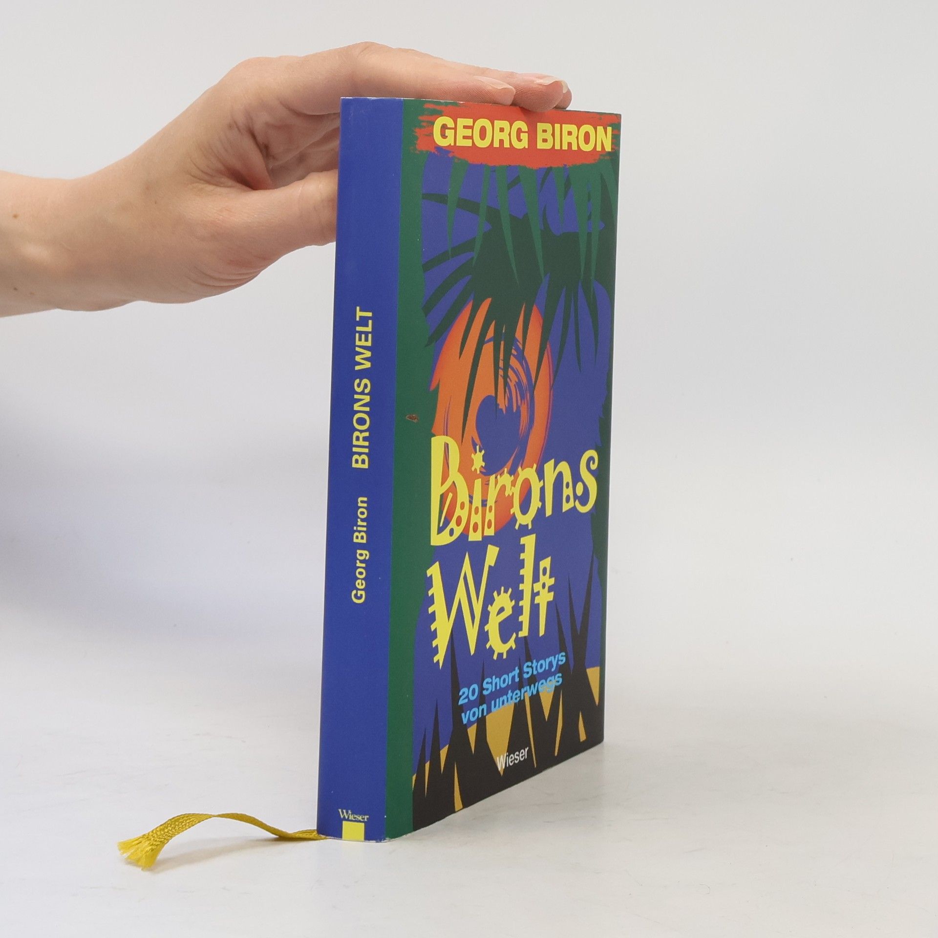 Georg Biron Birons Welt