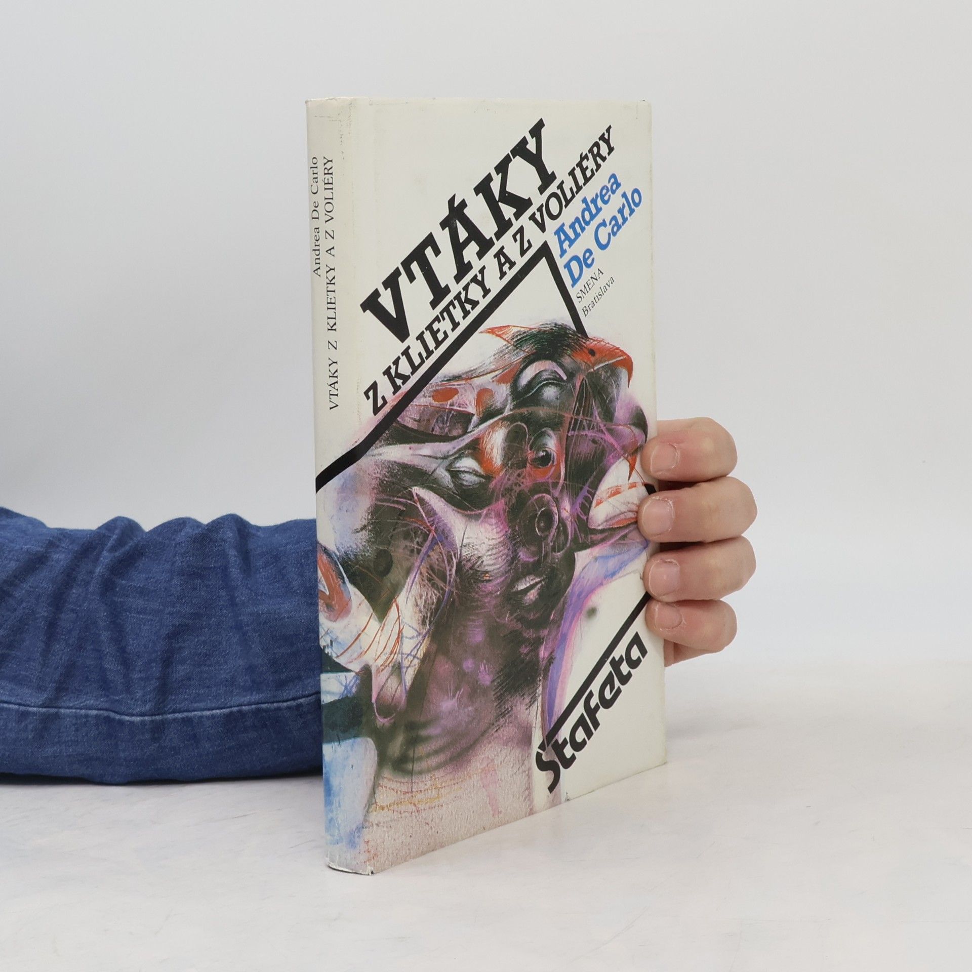 Andrea De Carlo Vtáky z klietky a z voliéry
