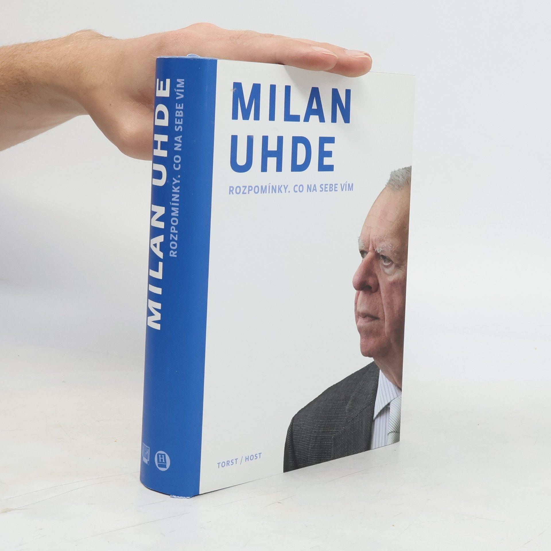 Milan Uhde Rozpomínky. Co na sebe vím