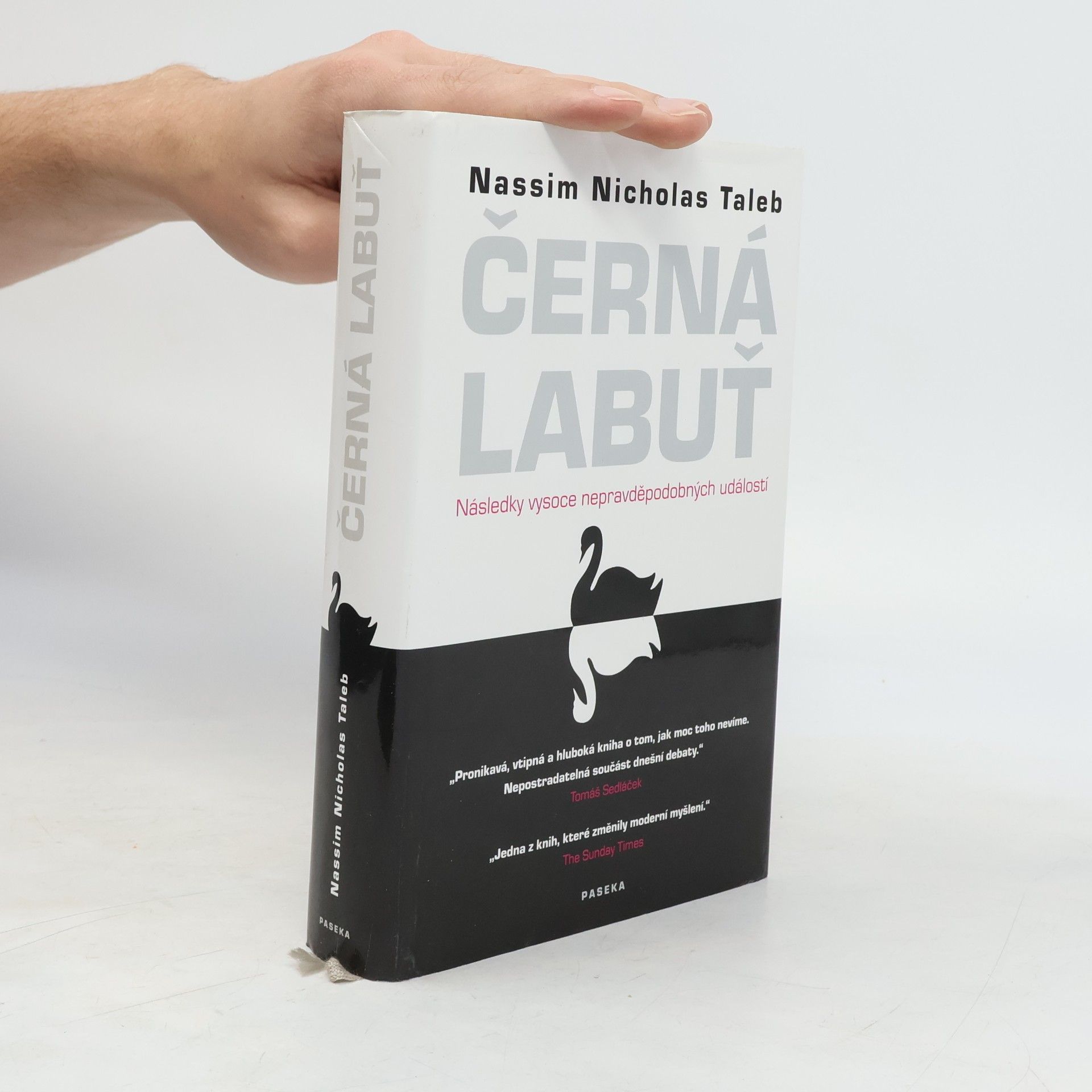 Nassim Nicholas Taleb Černá labuť. Následky vysoce nepravděpodobných událostí