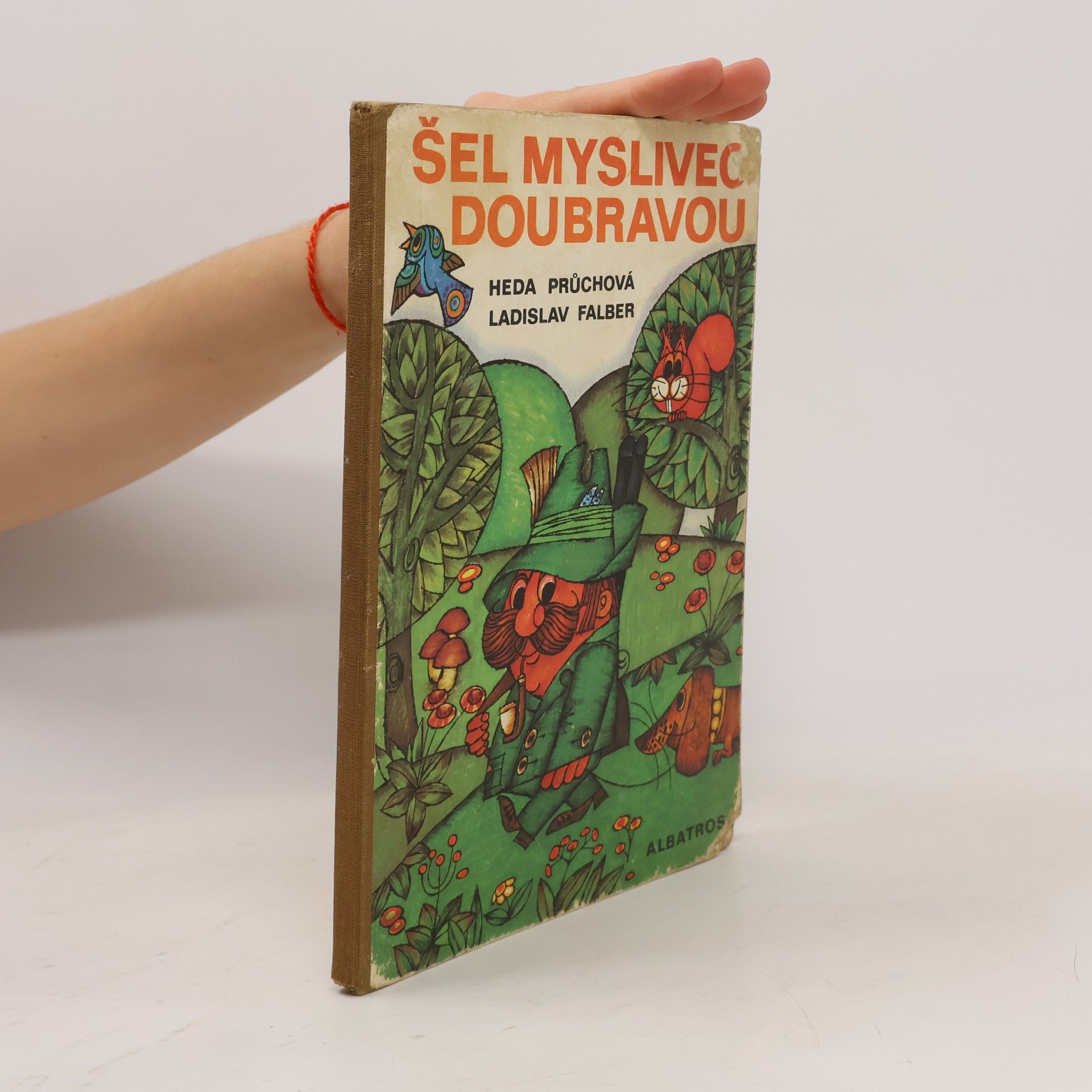 Ladislav Falber Šel myslivec doubravou