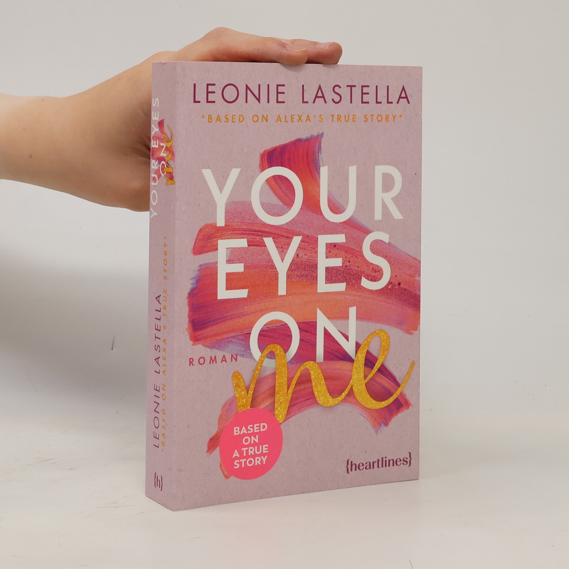 Leonie Lastella Your Eyes on Me - Based on Alexa's True Story