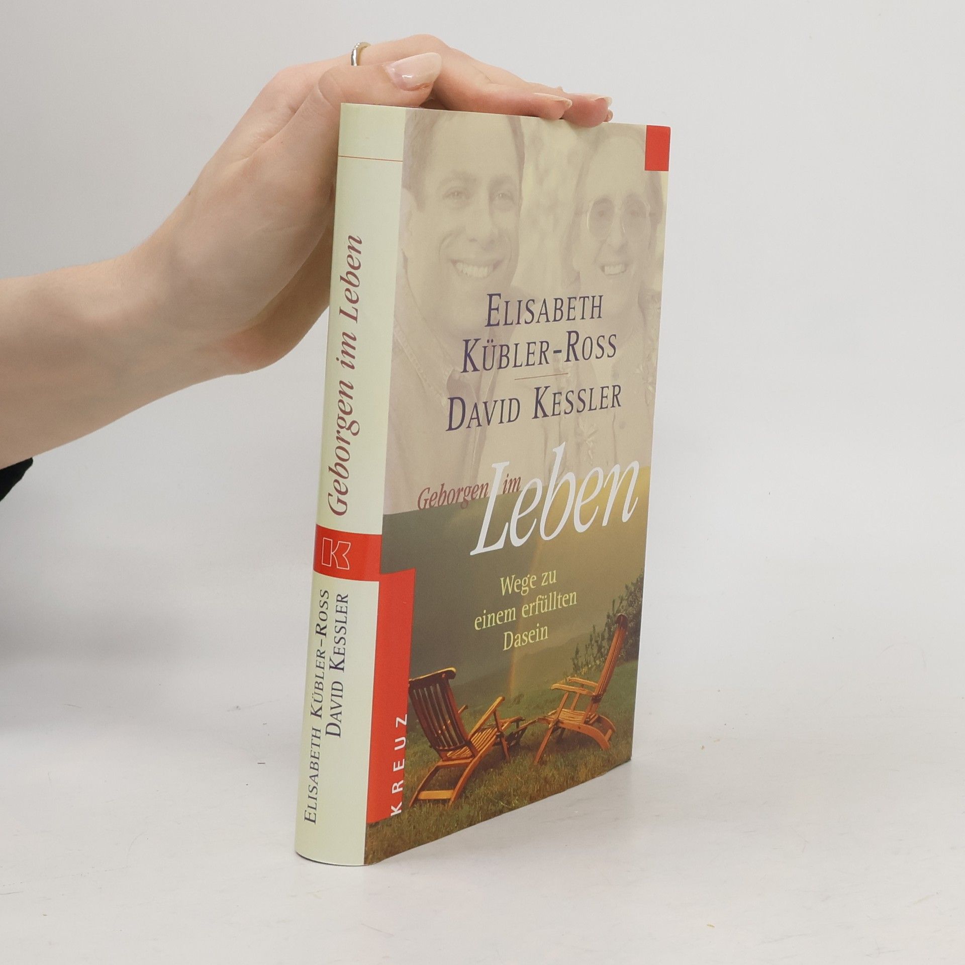 Elisabeth Kübler-Ross Geborgen im Leben