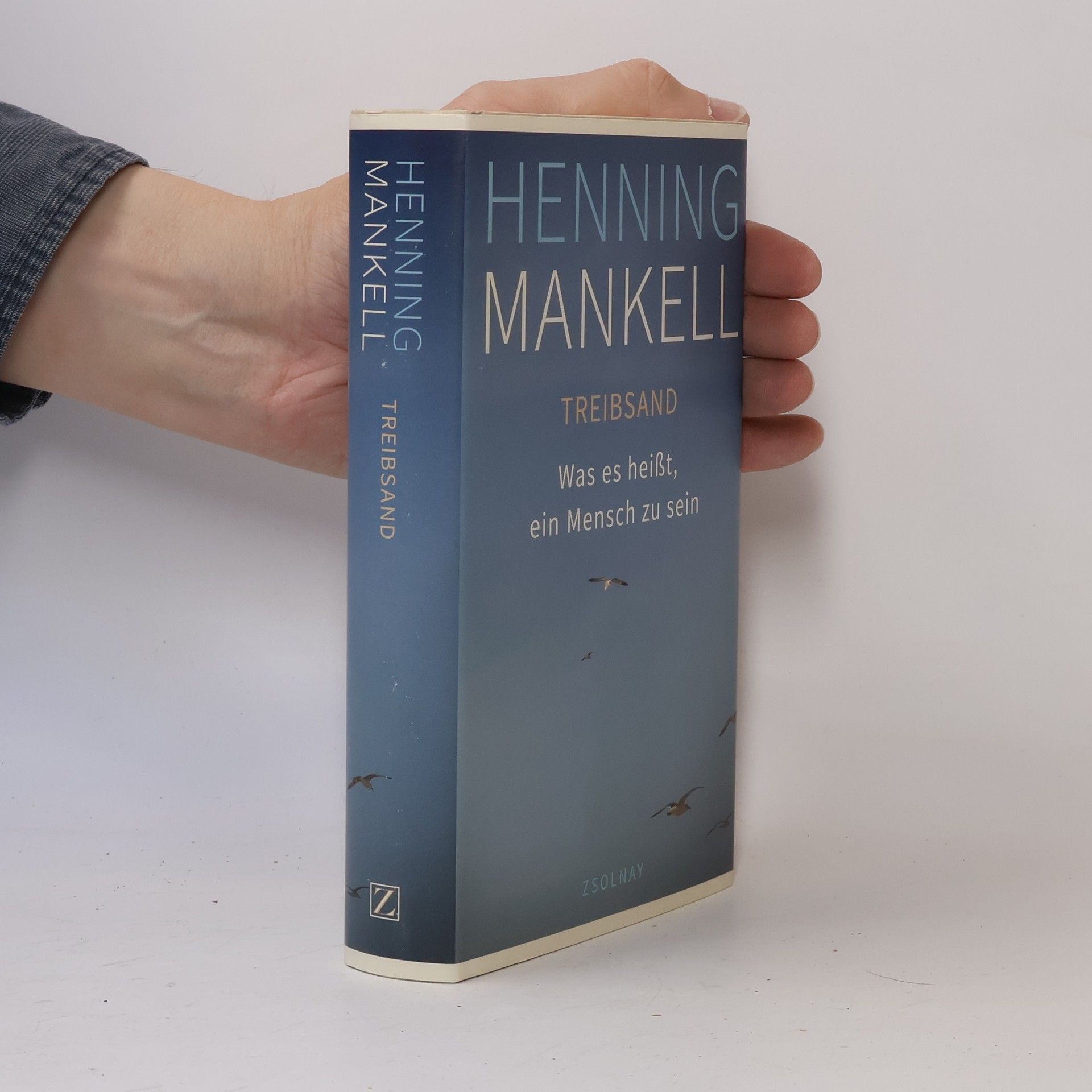 Henning Mankell TREIBSAND - Was es heißt, ein Mensch zu sein