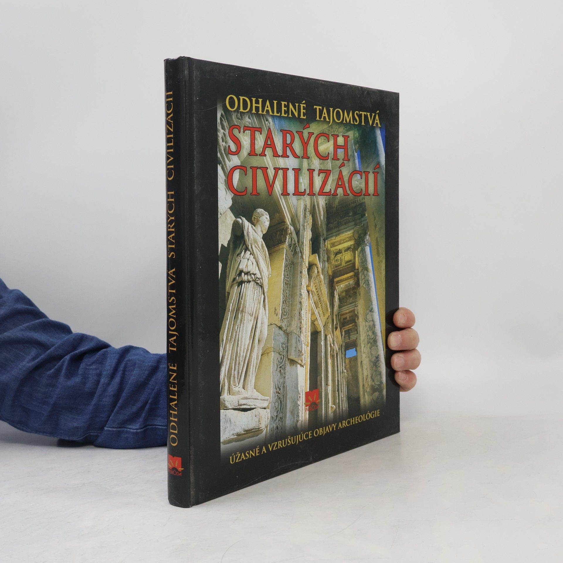 Enzo Bernardini Odhalené tajomstvá starých civilizácií