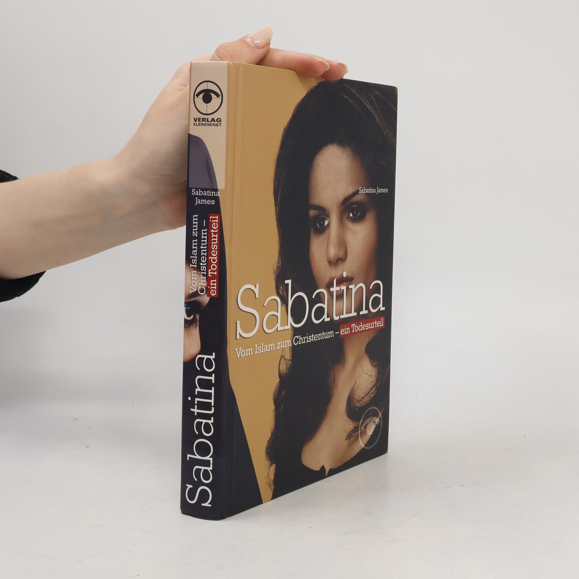 Sabatina. Vom Islam zum Christentum - ein Todesurteil