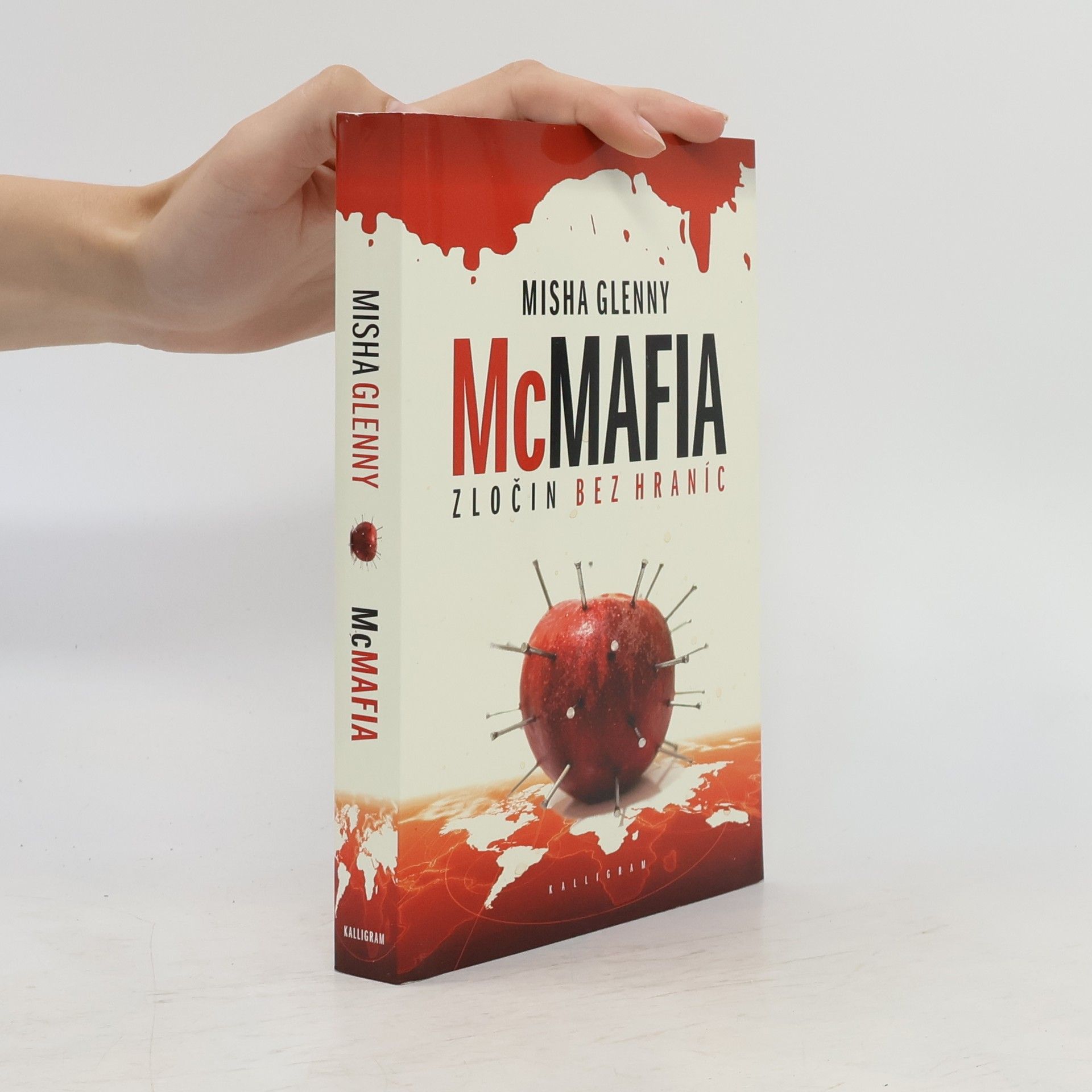Misha Glenny McMafia – Zločin bez hraníc