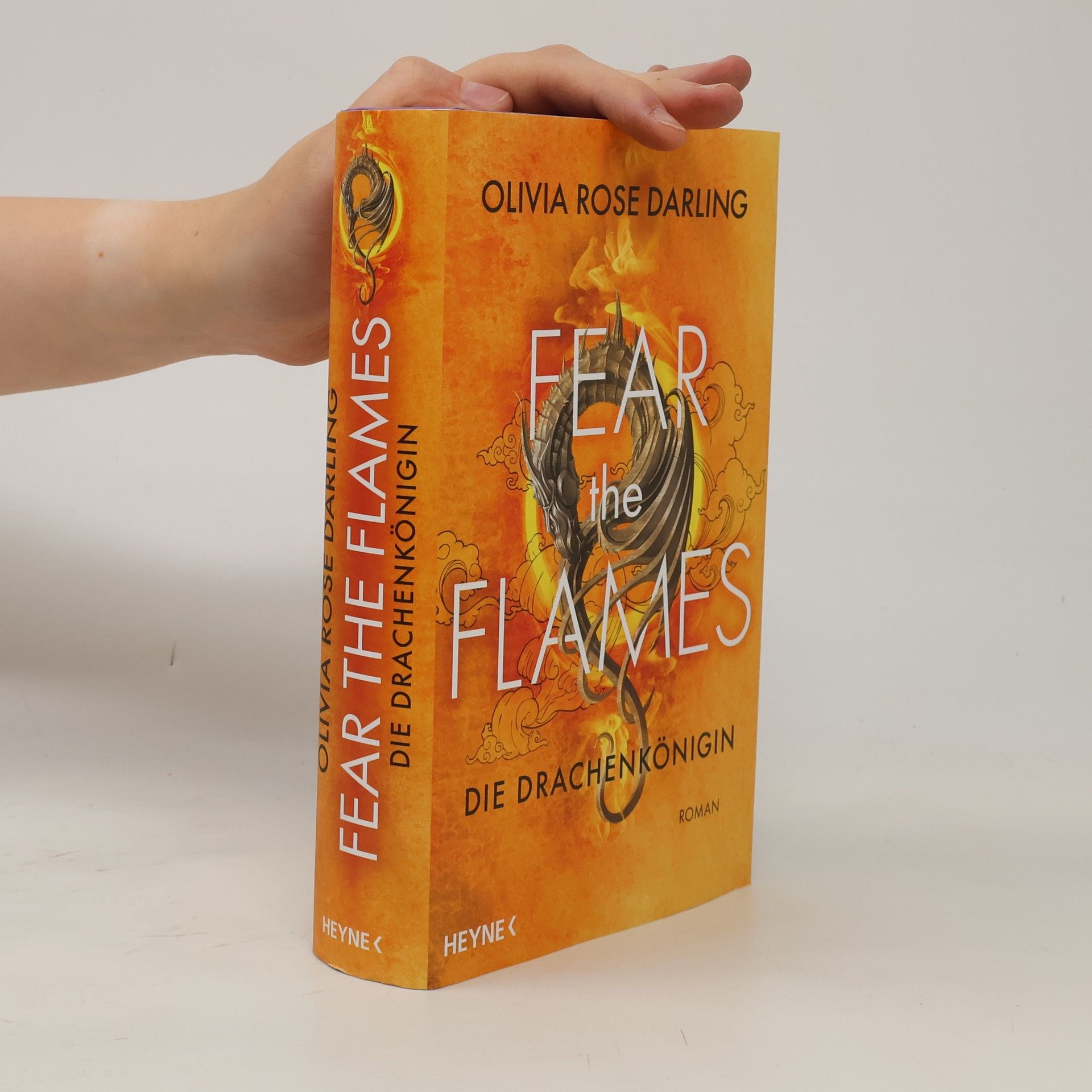 Olivia Rose Darling Fear the Flames - Zorn der Drachen