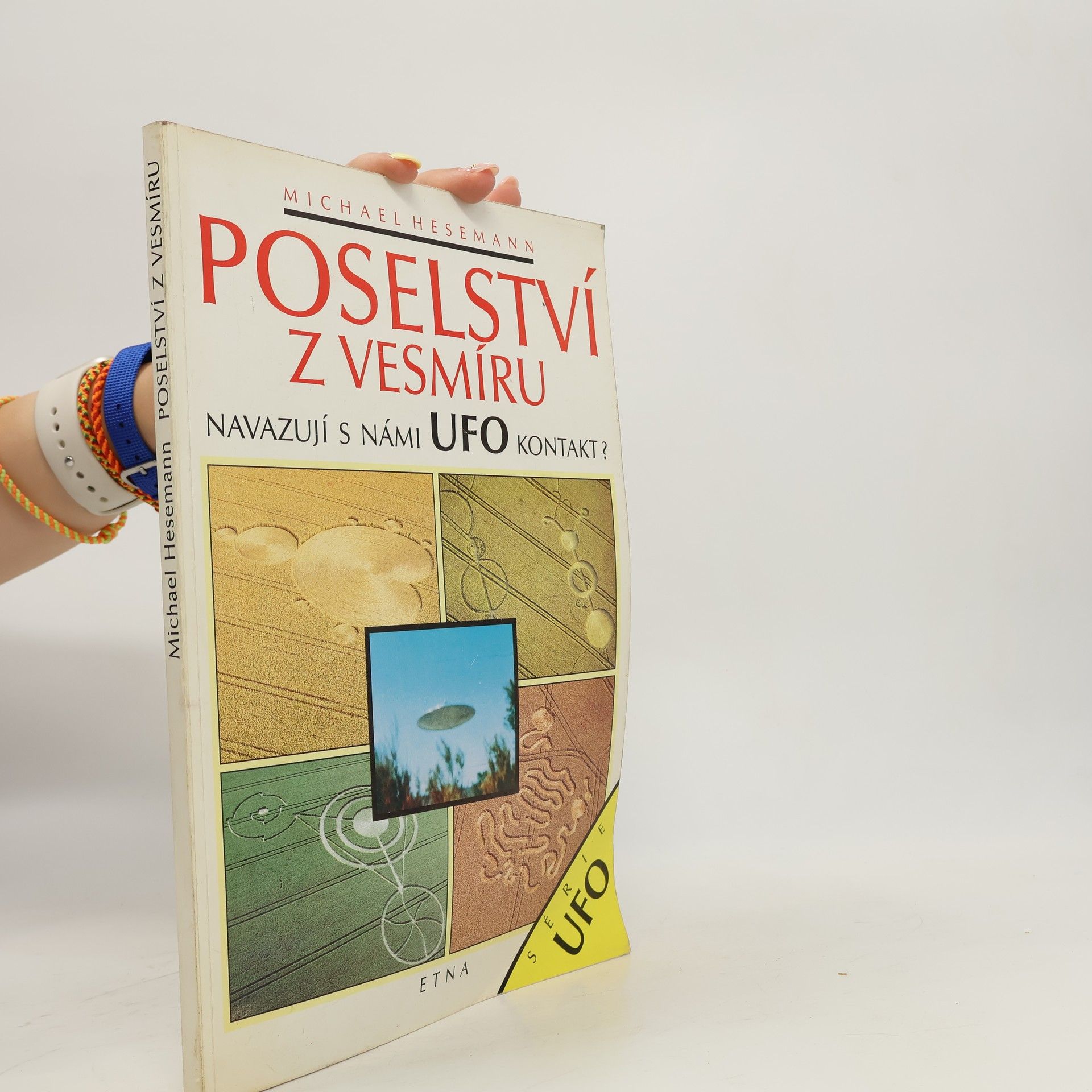 Michael Hesemann Poselství z vesmíru. Navazují s námi UFO kontakt?