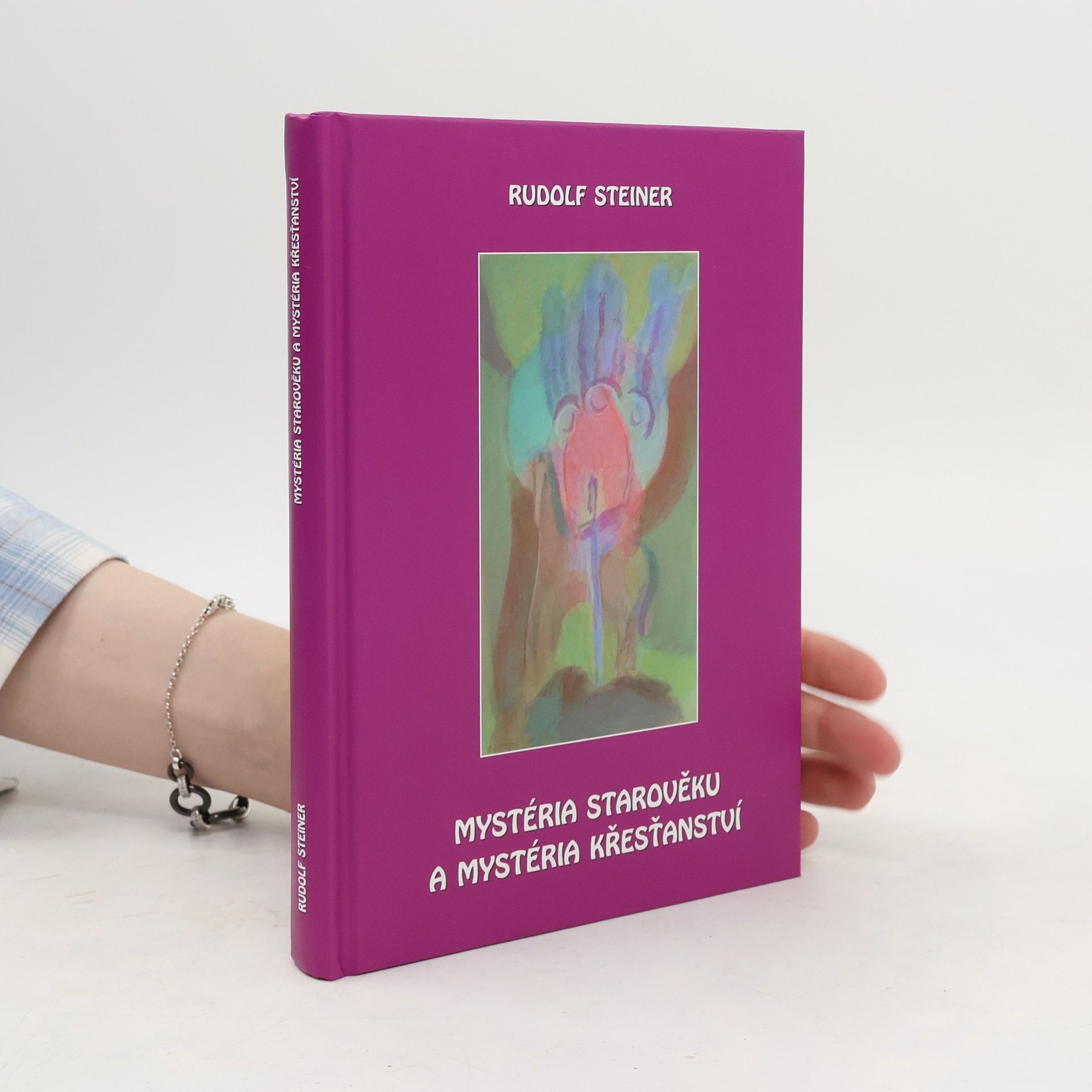 Rudolf Steiner Mystéria starověku a mystéria křesťanství