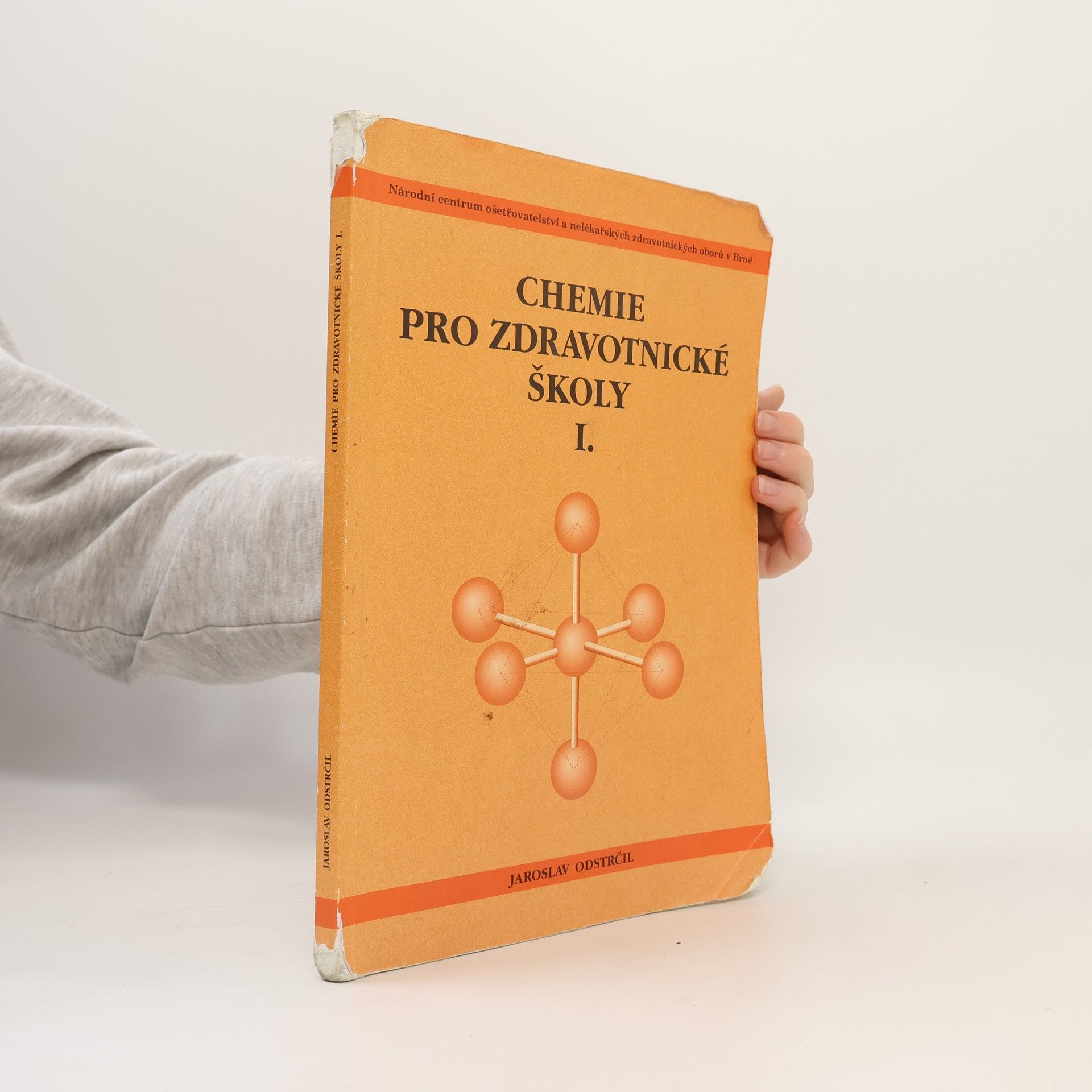 Jaroslav Odstrčil Chemie pro zdravotnické školy I.