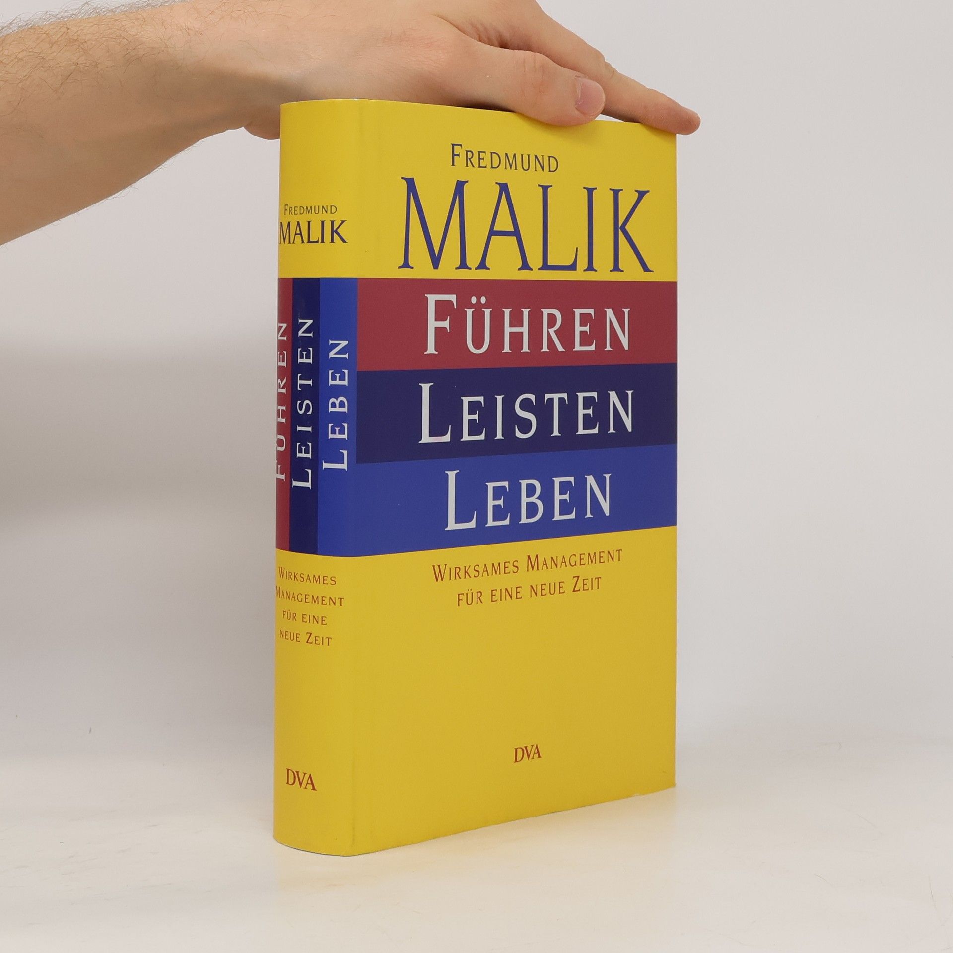 Fredmund F. Malik Führen, Leisten, Leben