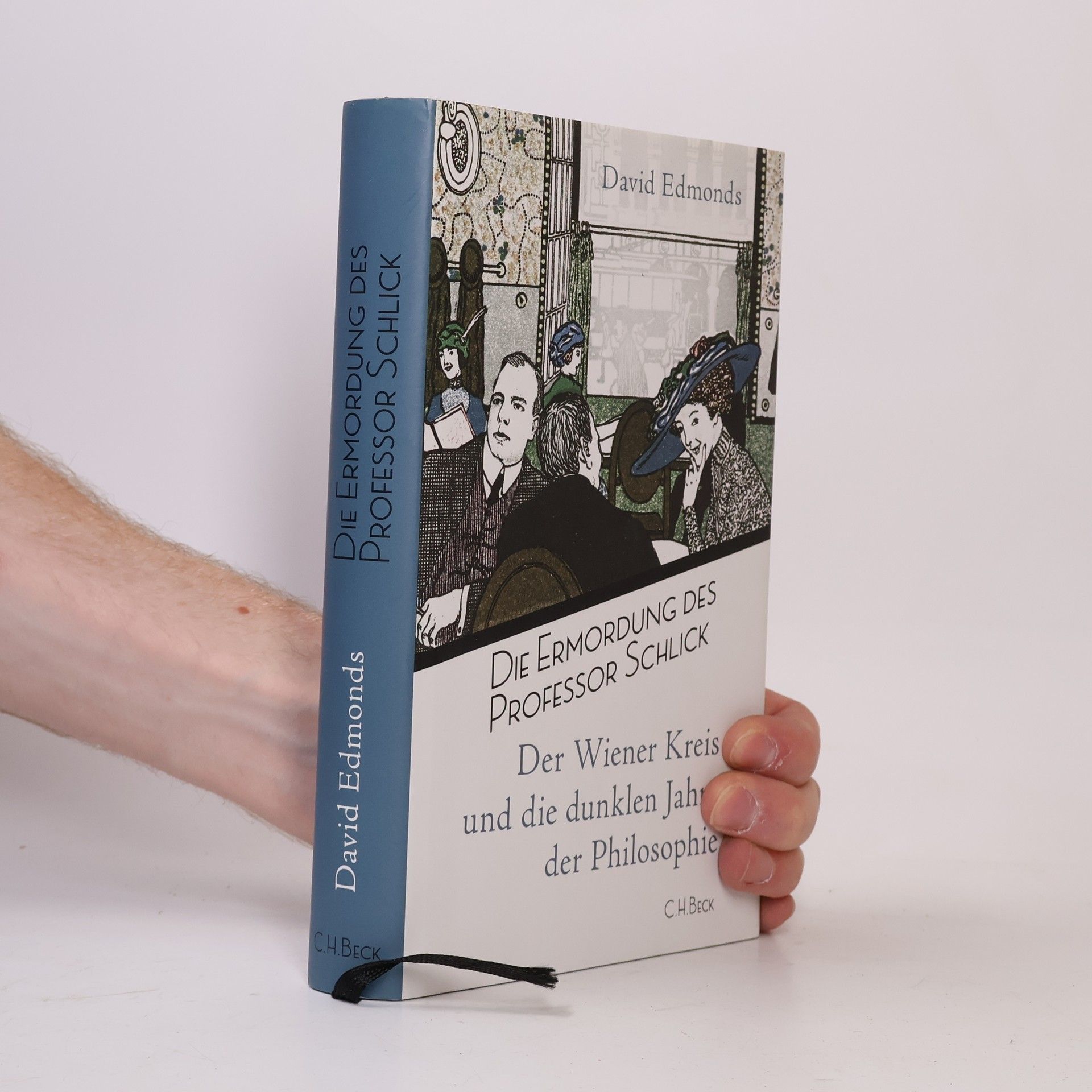 David Edmonds Die Ermordung des Professor Schlick