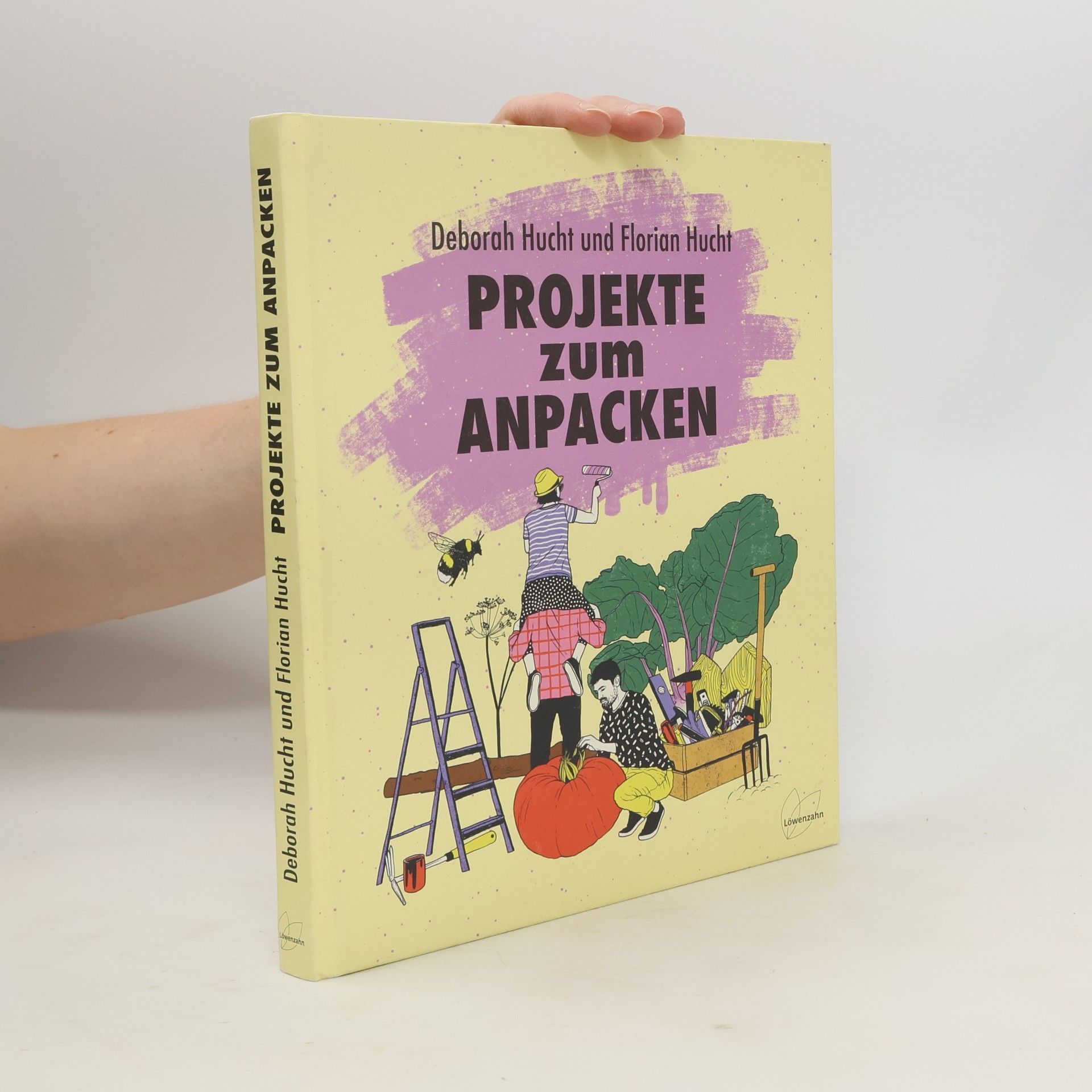 Deborah Hucht Projekte zum Anpacken
