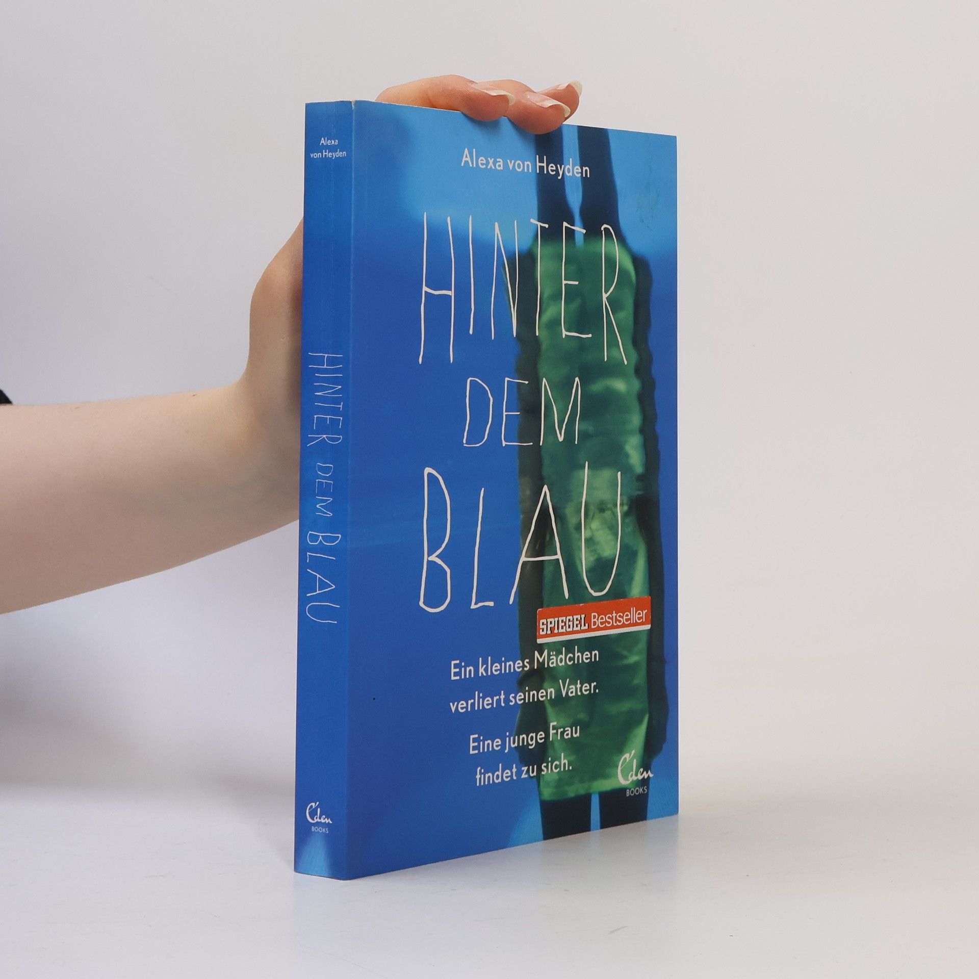 Alexa von Heyden Hinter dem Blau