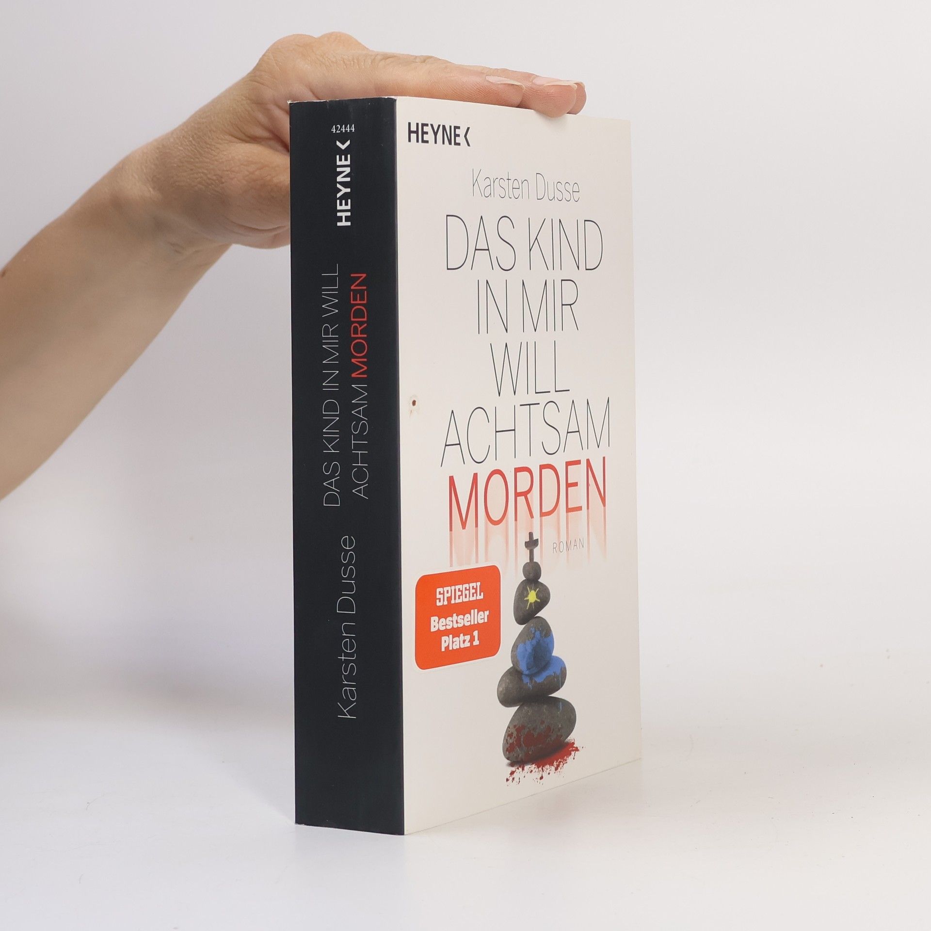 Karsten Dusse Das Kind in mir will achtsam morden