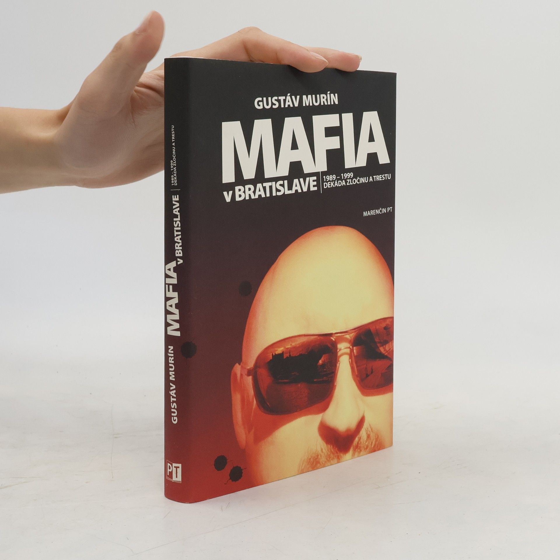 Gustáv Murín Mafia v Bratislave