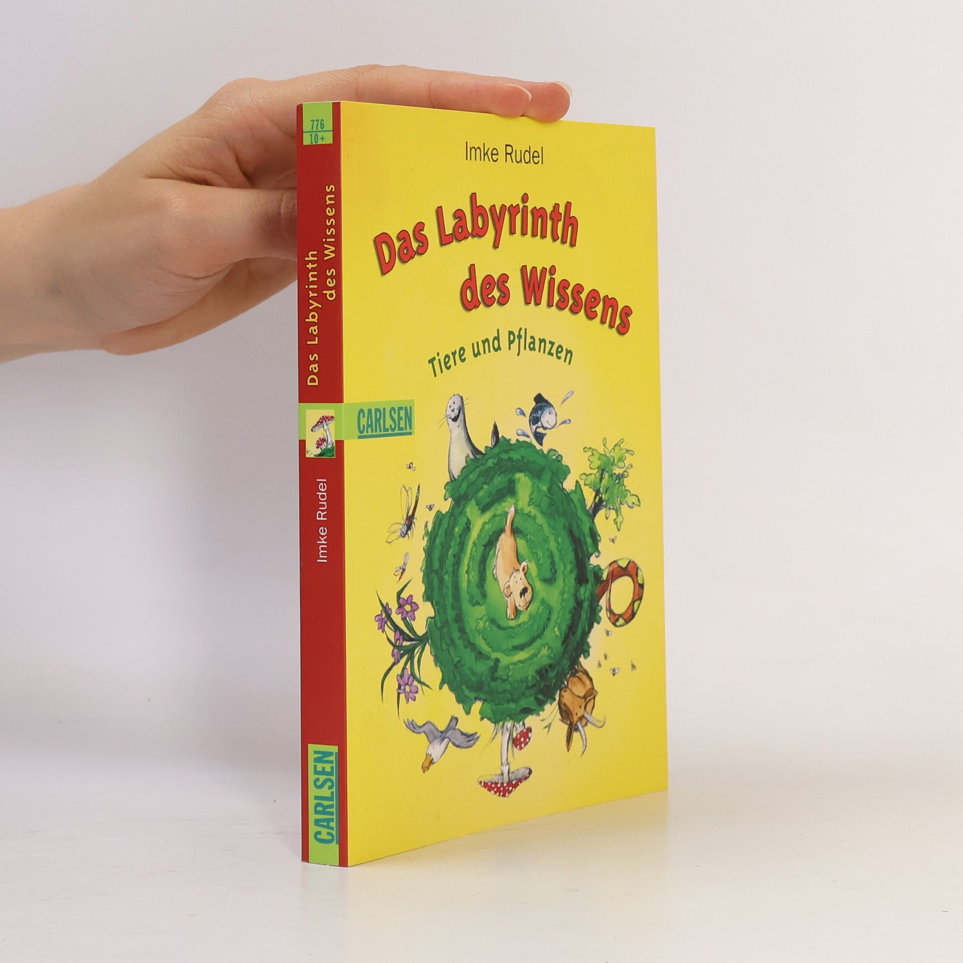 Imke Rudel Das Labyrinth des Wissens - Tiere und Pflanzen
