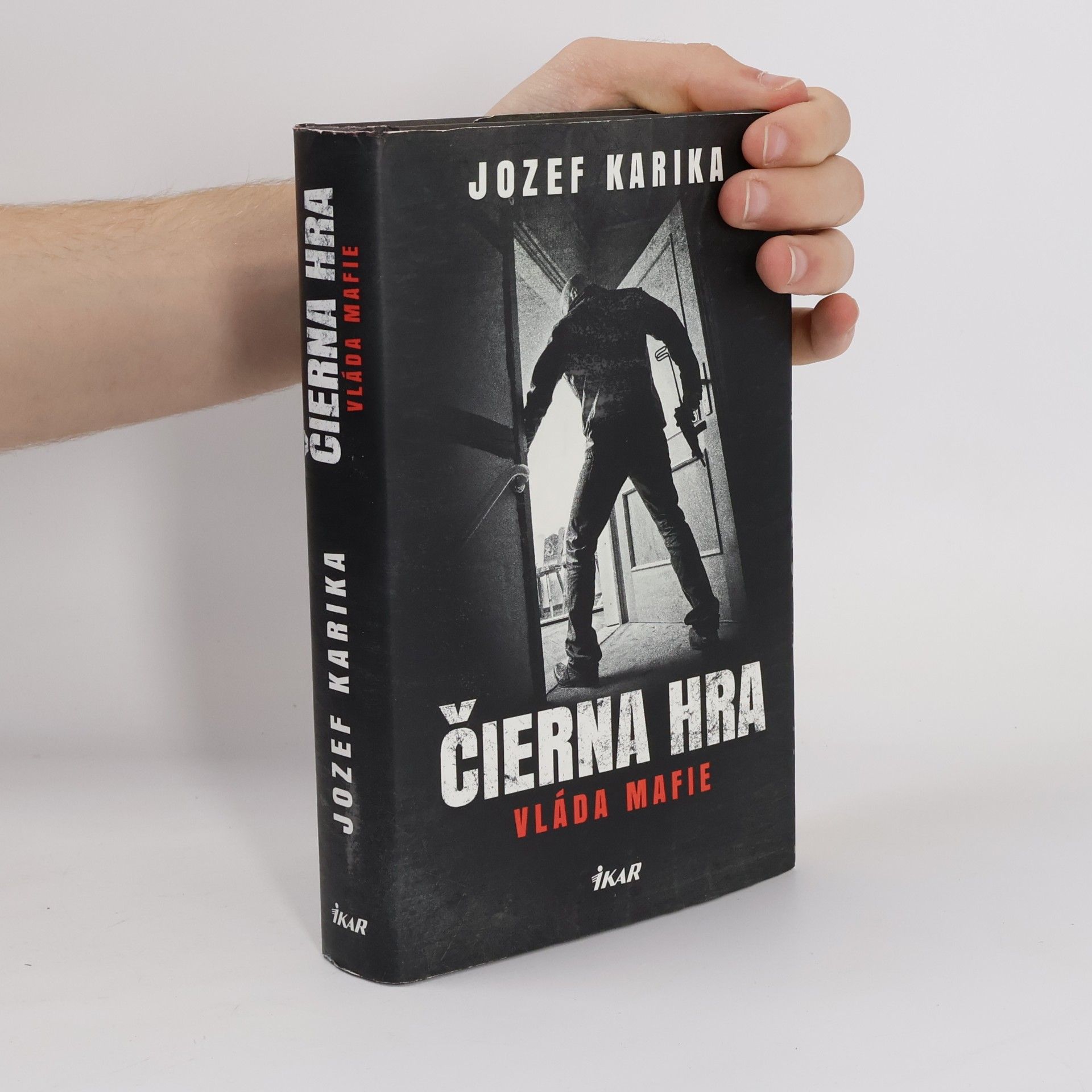 Jozef Karika Čierna hra: Vláda mafie