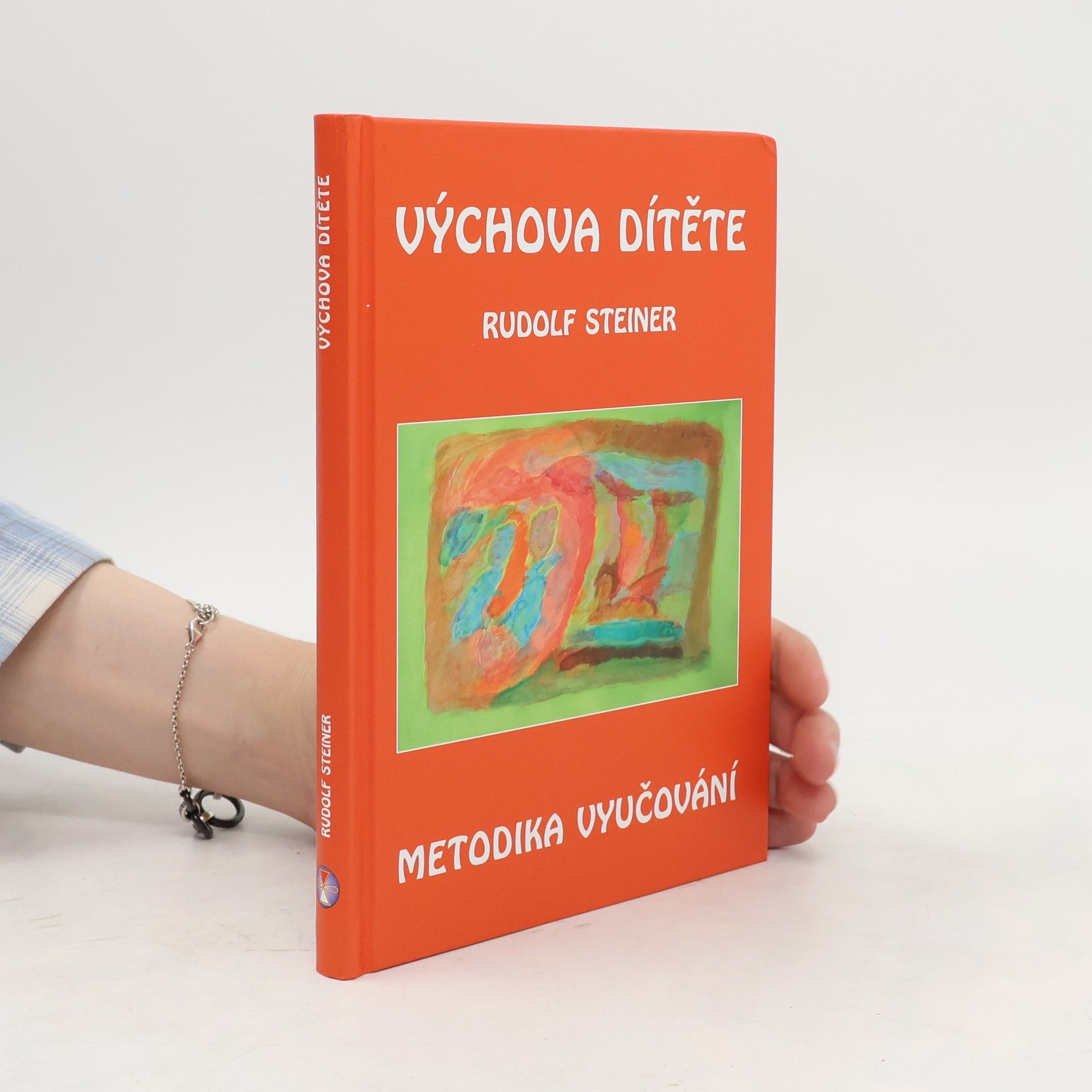 Rudolf Steiner Výchova dítěte: Metodika vyučování