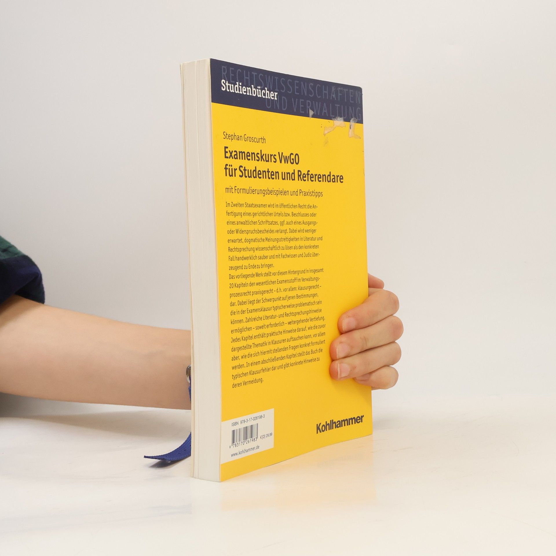 Stephan Groscurth Studienbücher Rechtswissenschaft: Examenskurs VwGO für Studenten und Referendare