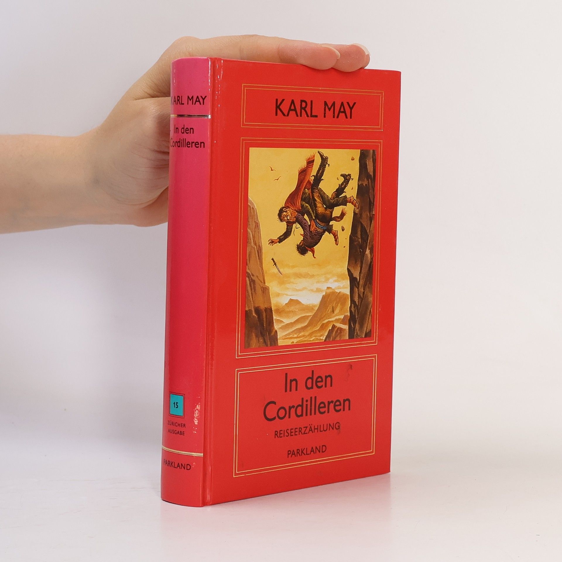 Karl May In den Cordilleren