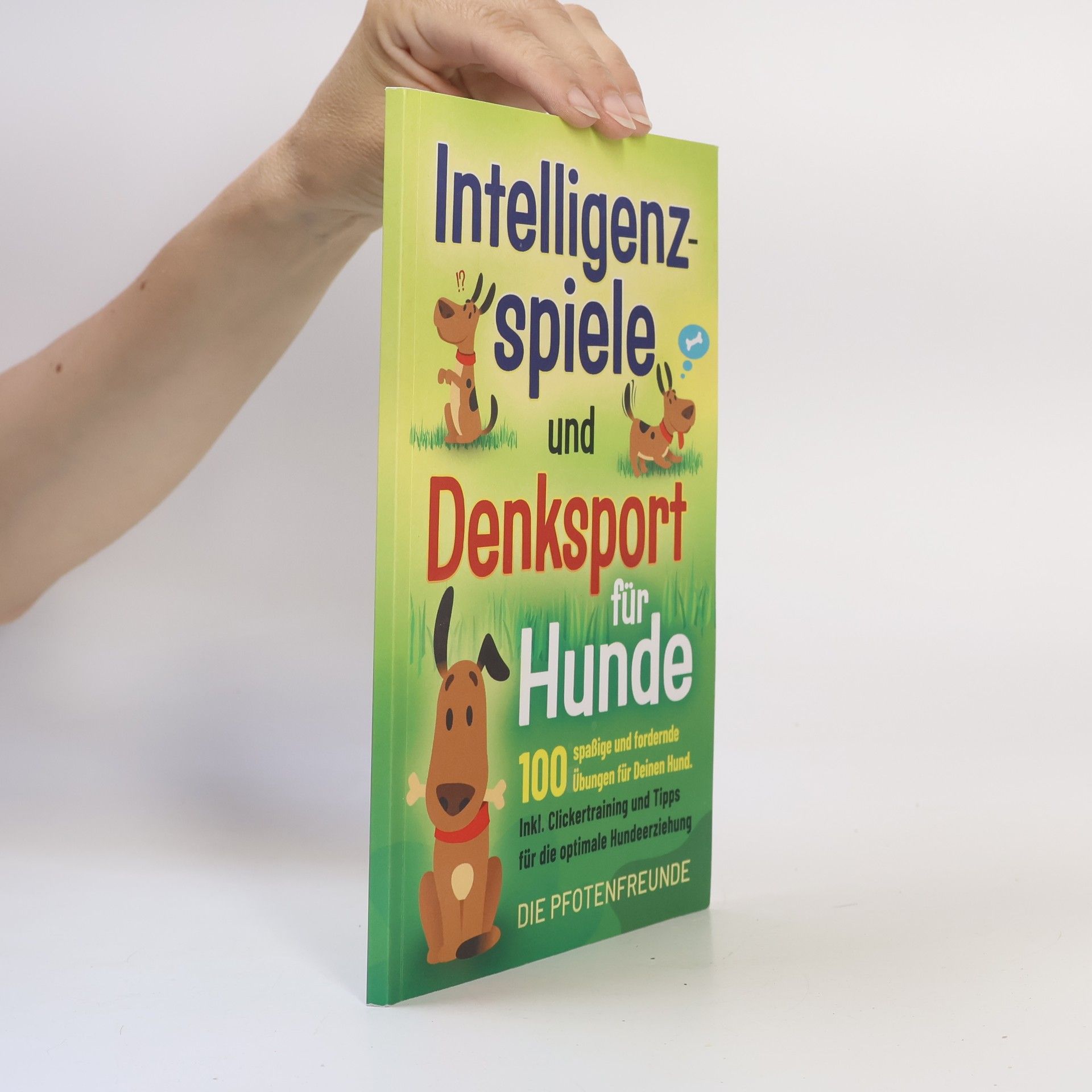 Die Pfotenfreunde Intelligenzspiele und Denksport für Hunde
