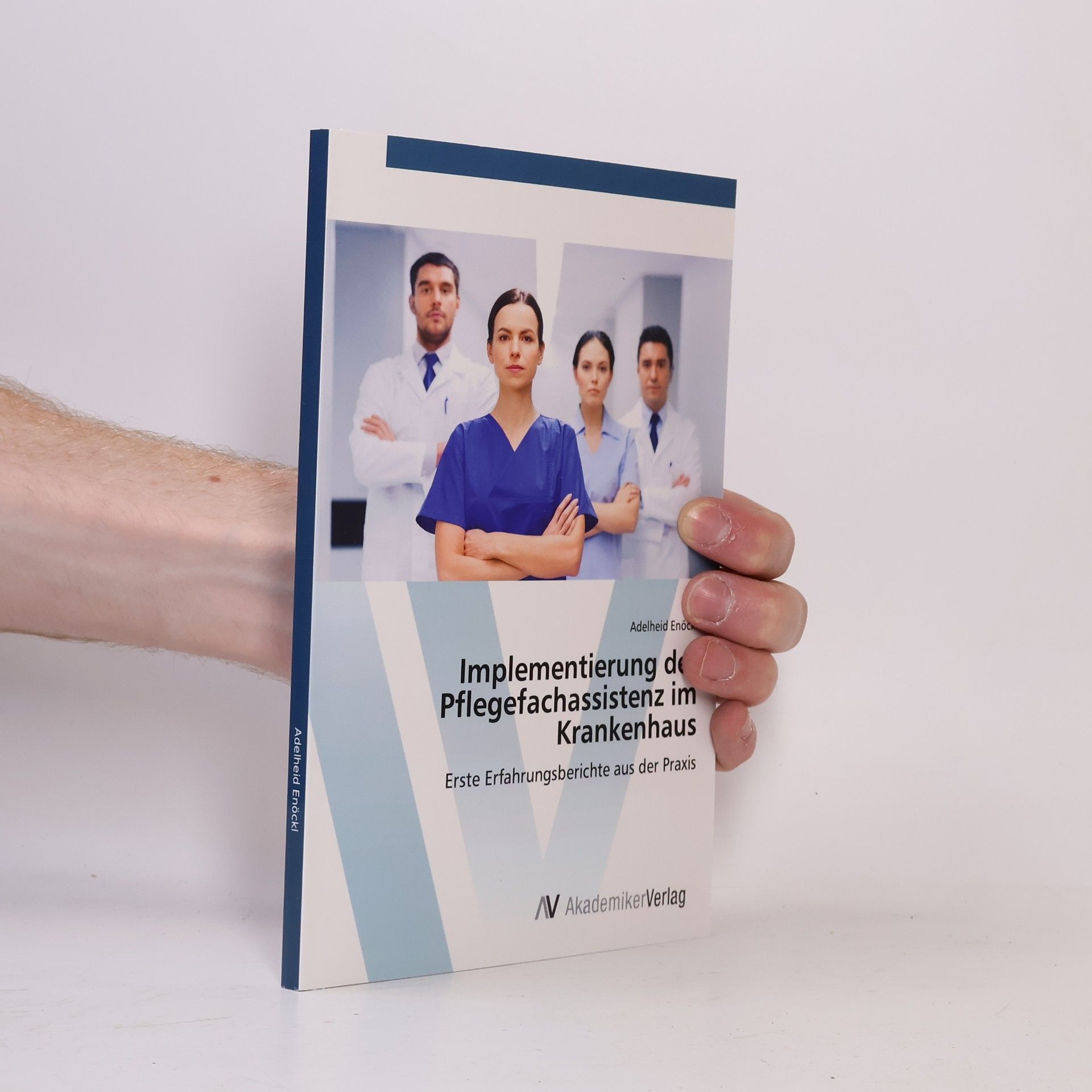 Adelheid Enöckl Implementierung der Pflegefachassistenz im Krankenhaus