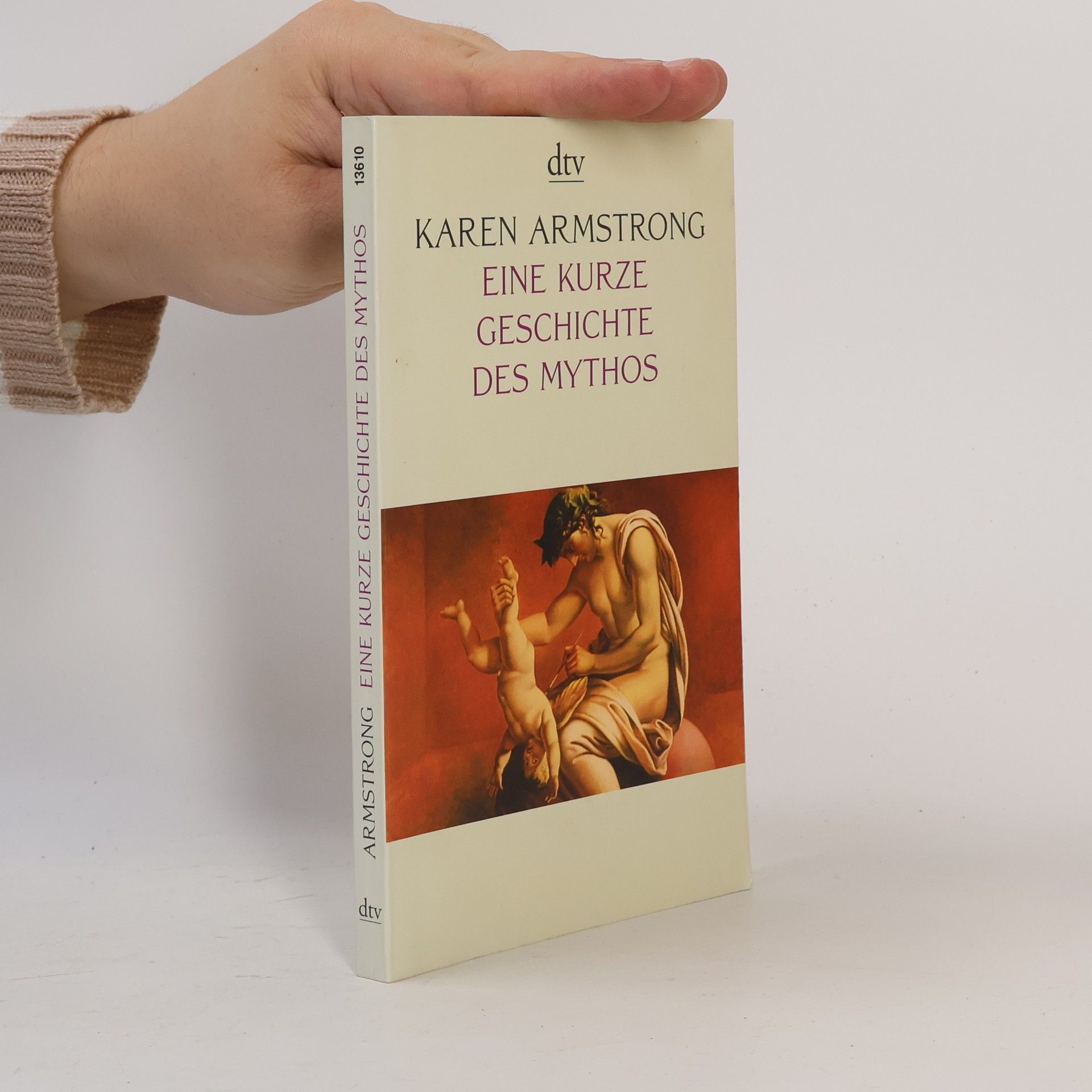 Karen Armstrong Eine kurze Geschichte des Mythos