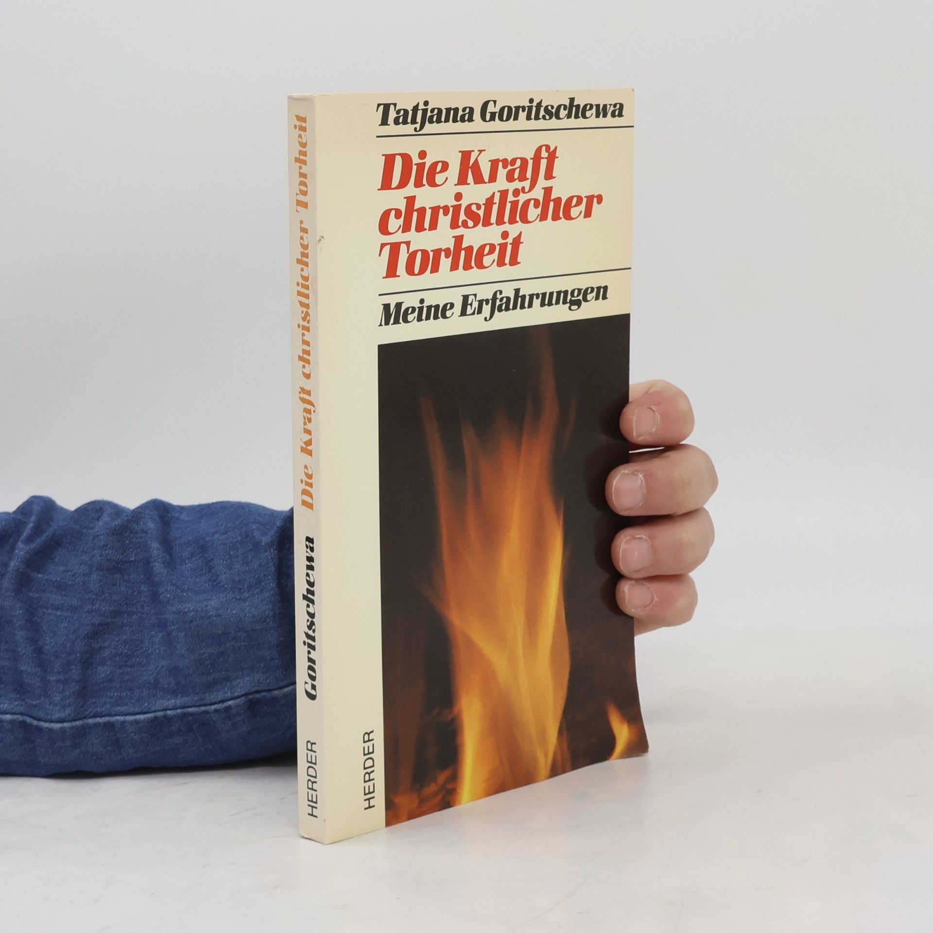 Tatiana Goricheva Die Kraft christlicher Torheit