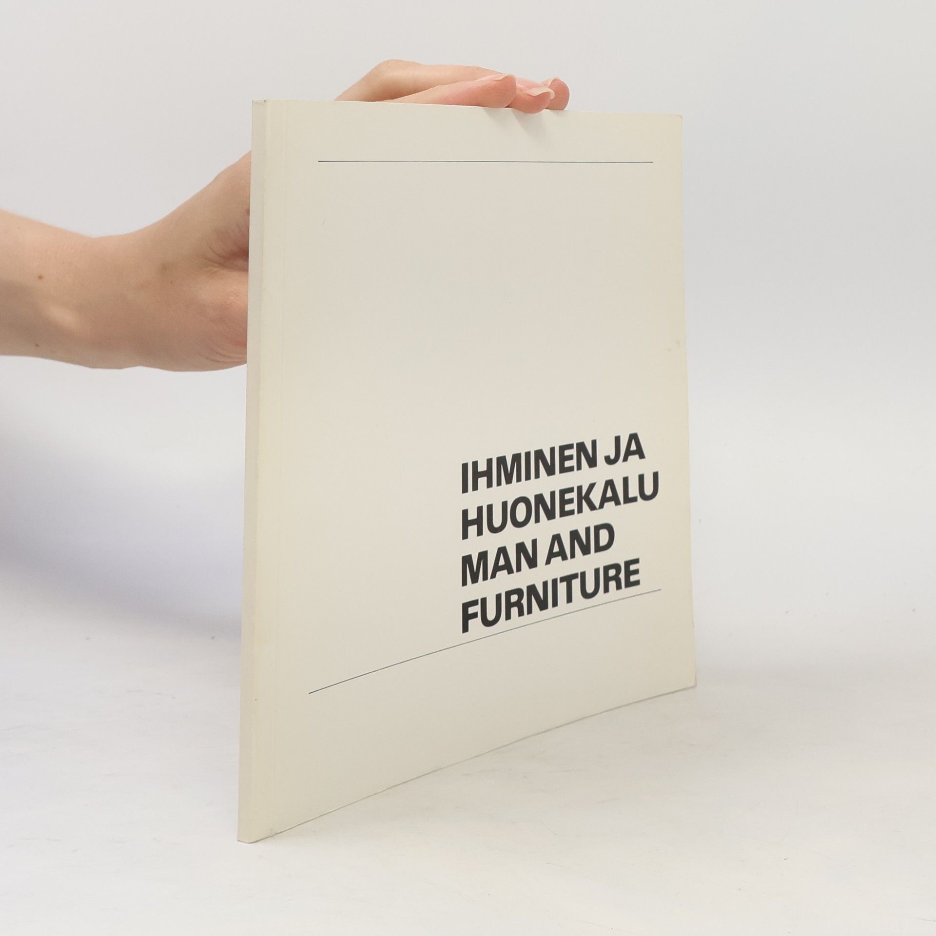 Collectif d'auteurs Ihminen ja huonekalu