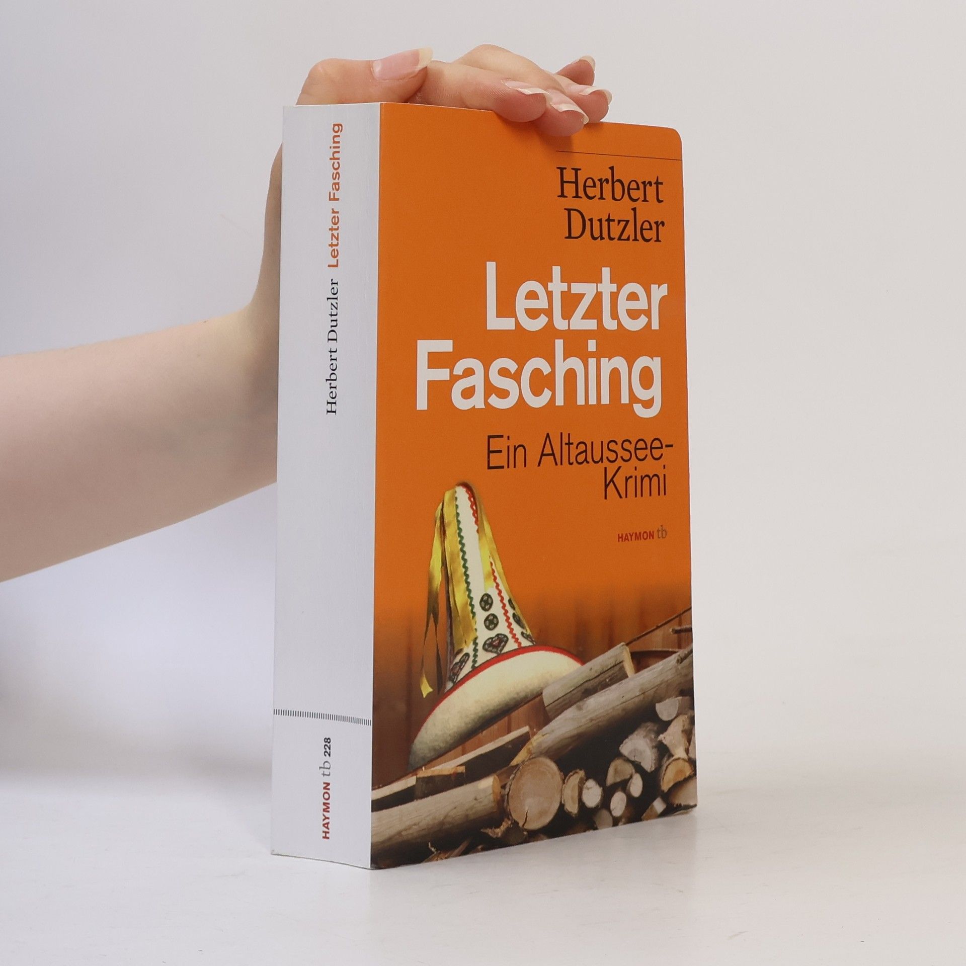 Herbert Dutzler Letzter Fasching