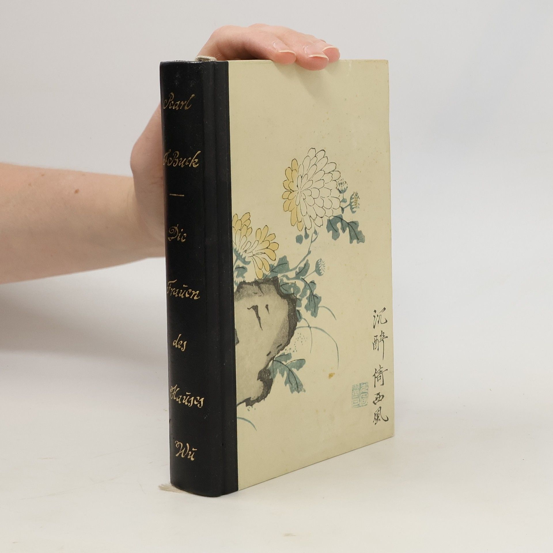 Pearl S. Buck Die Frauen des Hauses Wu
